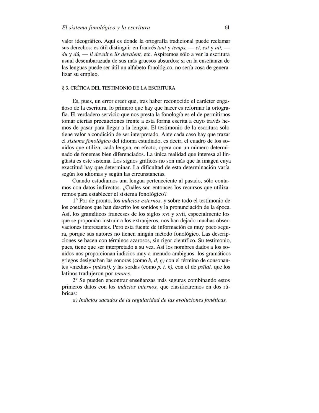 FERDINAND DE SAUSSURE
CURSO DE
LINGÜÍSTICA GENERAL
Traducción, prólogo y notas de AMADO ALONSO
VIGESIMACUARTA EDICIÓN
EDITORIAL LOSADA
L