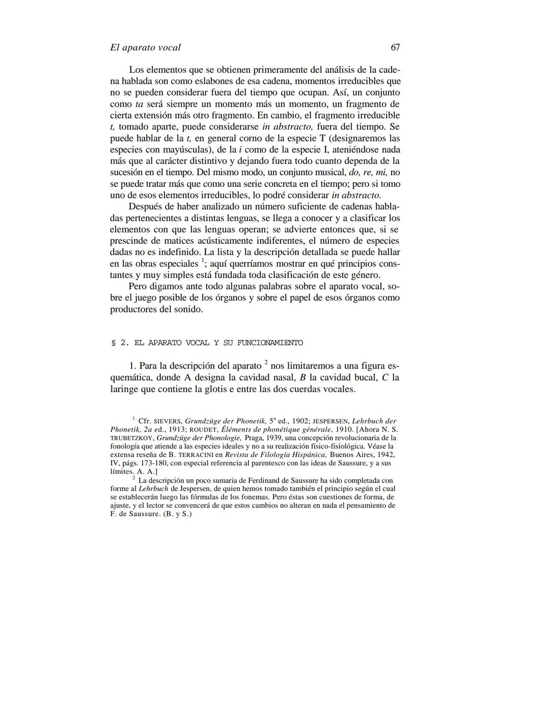 FERDINAND DE SAUSSURE
CURSO DE
LINGÜÍSTICA GENERAL
Traducción, prólogo y notas de AMADO ALONSO
VIGESIMACUARTA EDICIÓN
EDITORIAL LOSADA
L