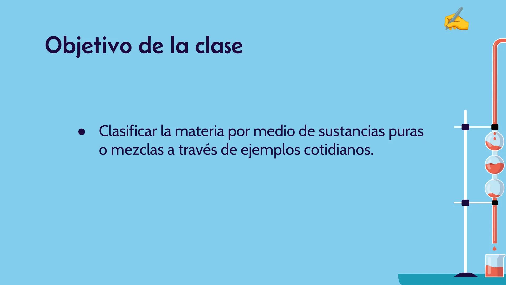 Clasificación de la
materia: sustancias
puras y mezclas
Prof. Kevin Olivares A.
kevin.olivaresa@sip.cl
II Medio
000
000 Presentación del cur