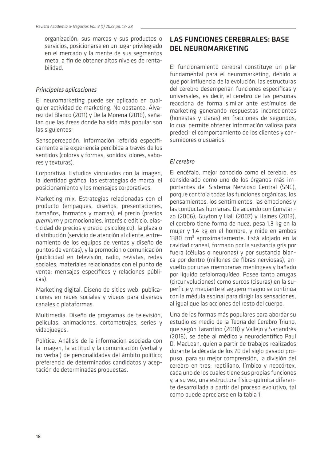 R.A.N. Vol. 9 (1) 2023
ran.udec.cl
Revisión de Literatura
RAN
El neuromarketing: fundamentos, técnicas, ventajas y
limitaciones
Neuromarketi