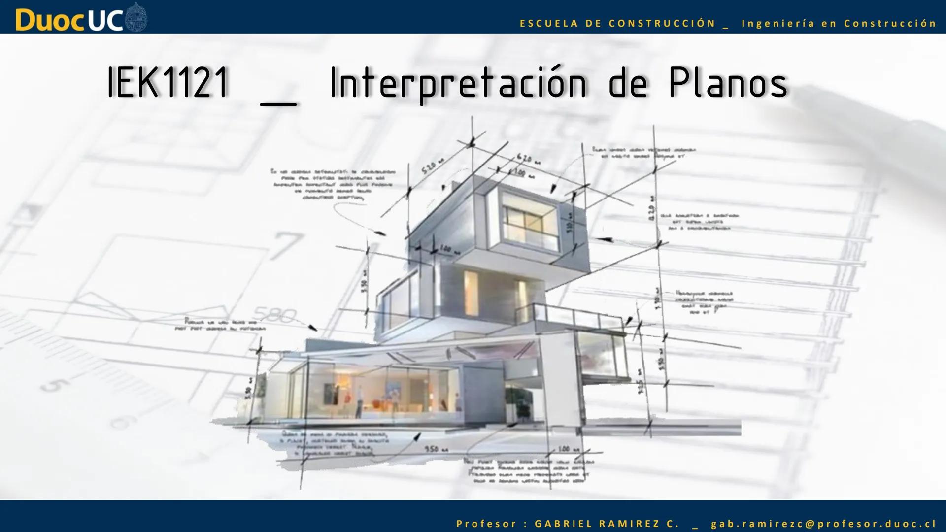 Duoc UC
ESCUELA DE CONSTRUCCIÓN Ingeniería en Construcción
IEK1121 — Interpretación de Planos
7
5,80
620M
520 м
950
100
310
4.20
Profesor