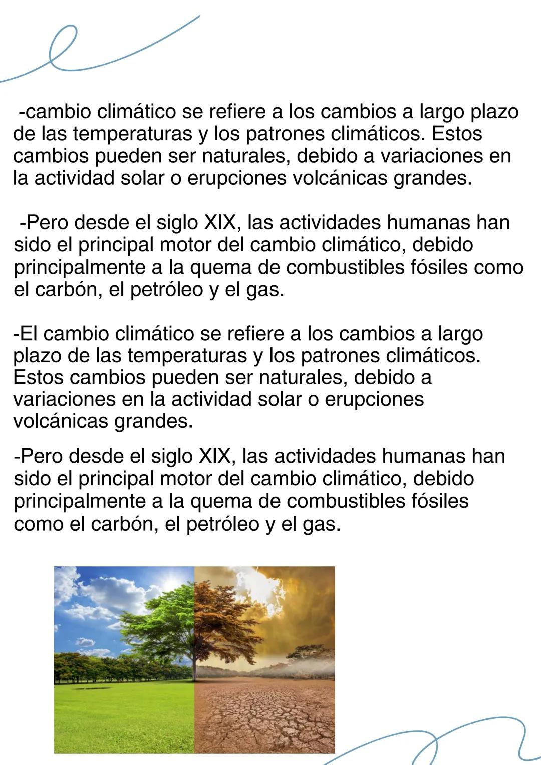 Noelia Quintana
# RESUMEN
# CIENCIAS
Abril 2025 CAMBIO
CLIMÁTICO
¿Que es el cambio climático?
El cambio climático se refiere a los cambios