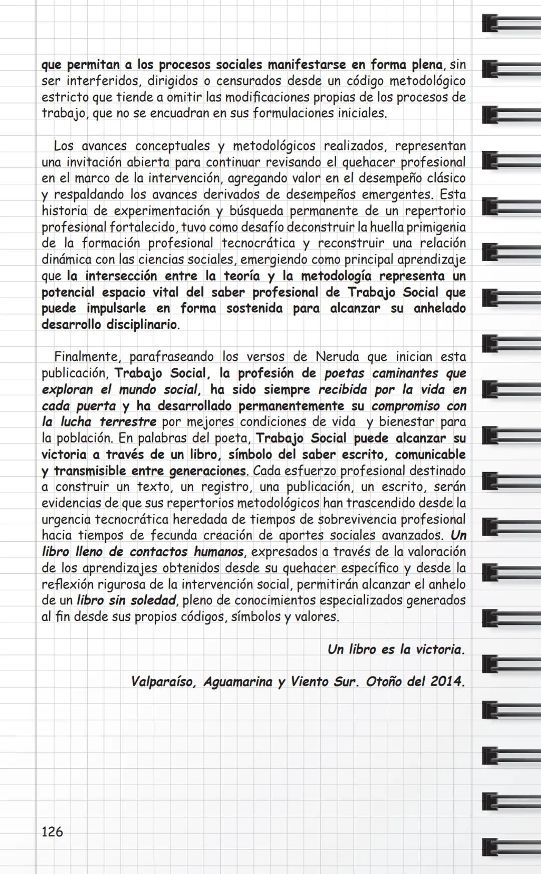 Universidad
de Valparaíso
CHILE
Propuestas Metodológicas
para Trabajo Social
en Intervención Social
y Sistematización.
Cuaderno Metodológico