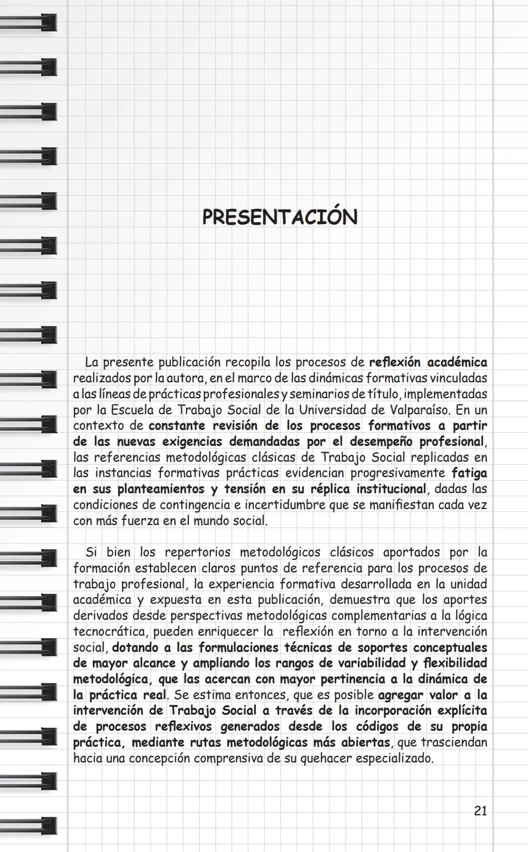 Universidad
de Valparaíso
CHILE
Propuestas Metodológicas
para Trabajo Social
en Intervención Social
y Sistematización.
Cuaderno Metodológico