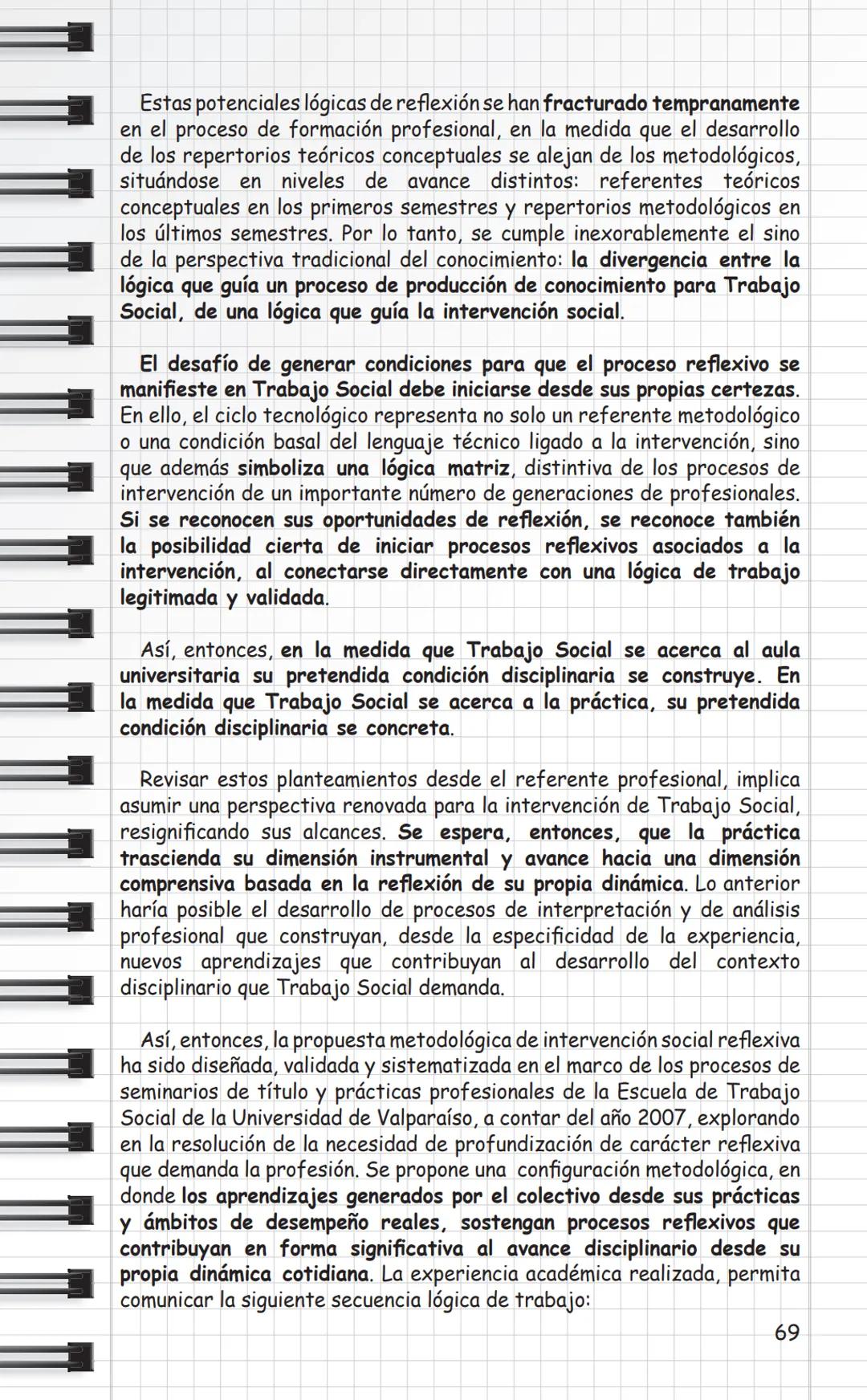 Universidad
de Valparaíso
CHILE
Propuestas Metodológicas
para Trabajo Social
en Intervención Social
y Sistematización.
Cuaderno Metodológico