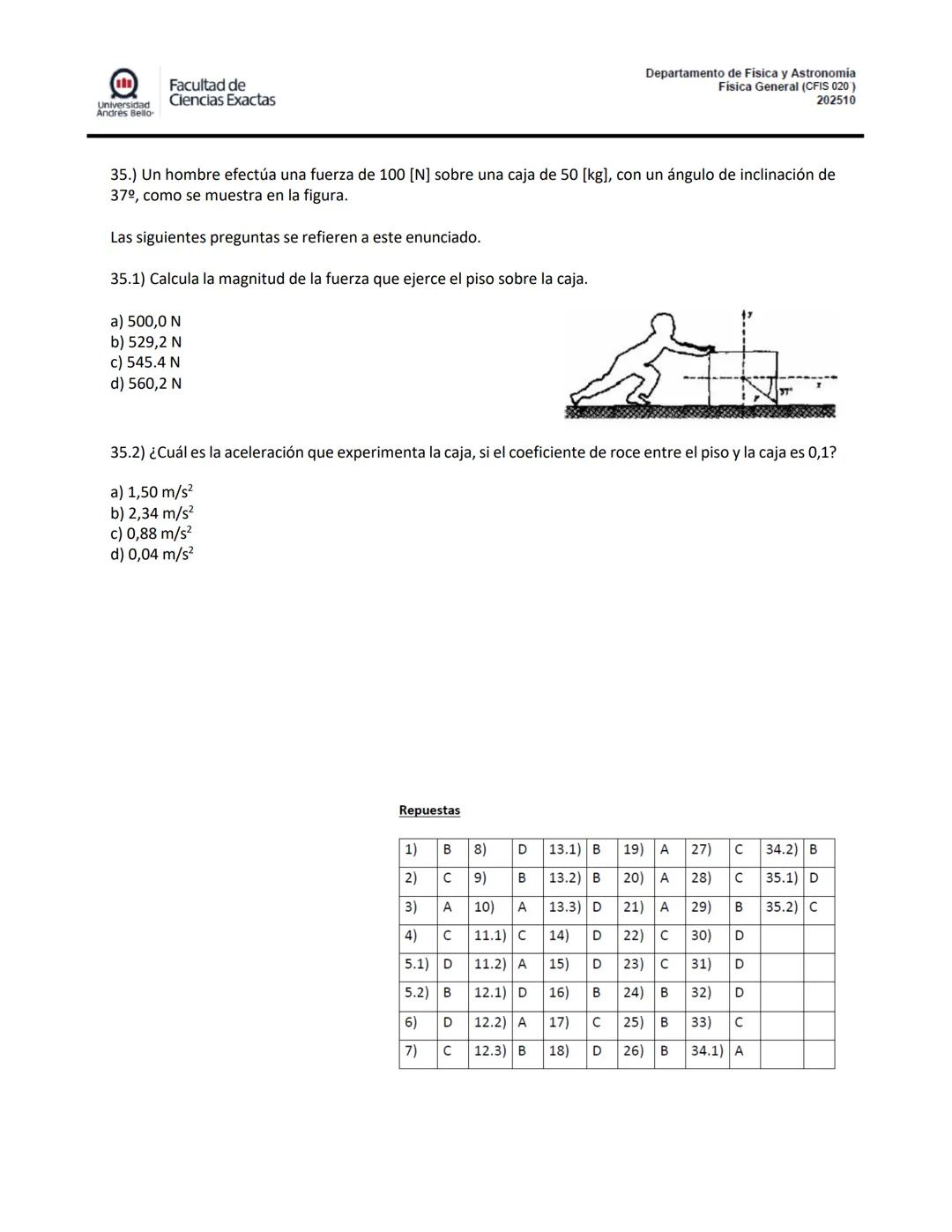 ## PRE SOLEMNE 1
## Física General CFIS 020
### Aprendizajes esperados
- Resuelve problemas de matemáticas relacionadas con resolución de