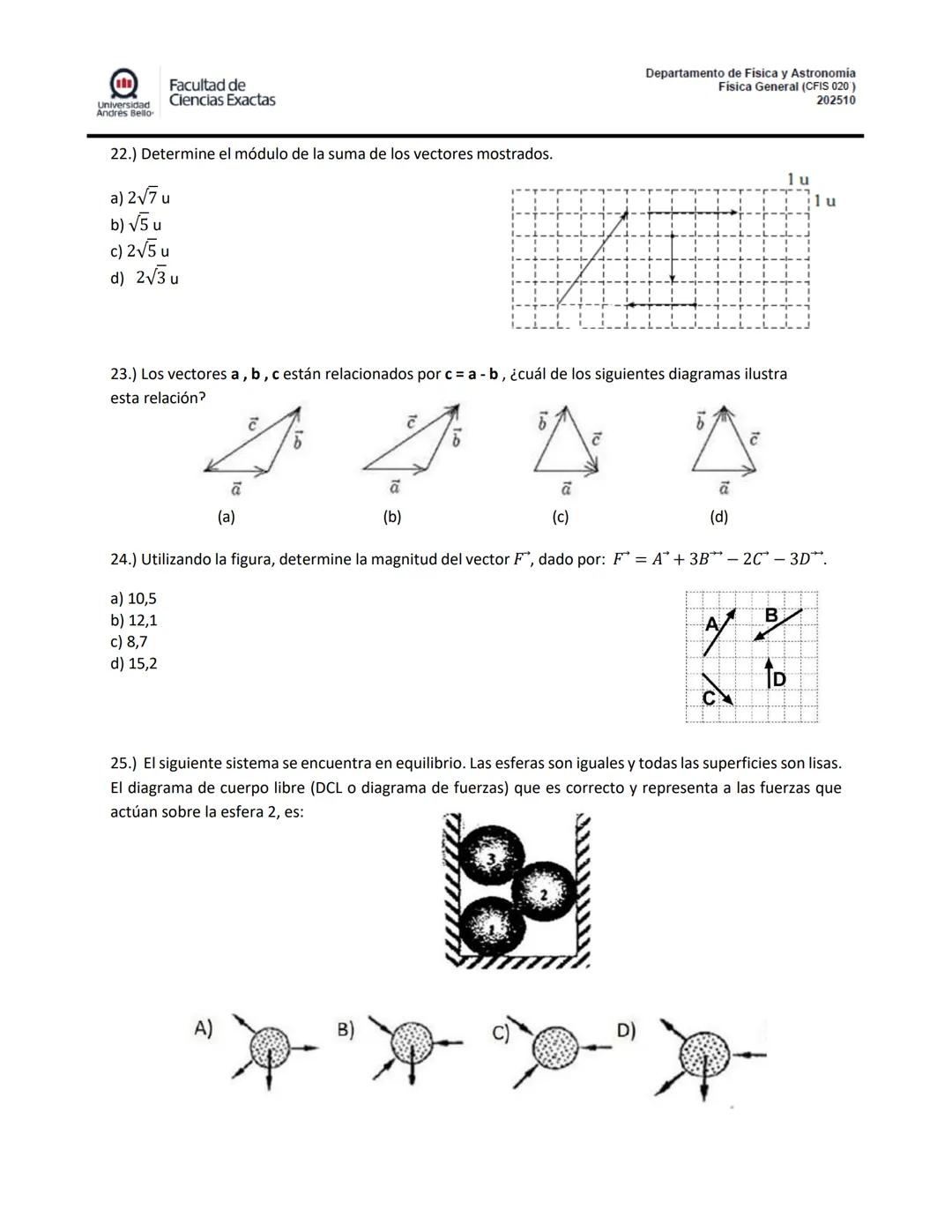 ## PRE SOLEMNE 1
## Física General CFIS 020
### Aprendizajes esperados
- Resuelve problemas de matemáticas relacionadas con resolución de