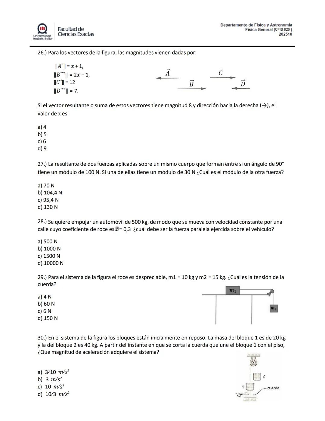 ## PRE SOLEMNE 1
## Física General CFIS 020
### Aprendizajes esperados
- Resuelve problemas de matemáticas relacionadas con resolución de