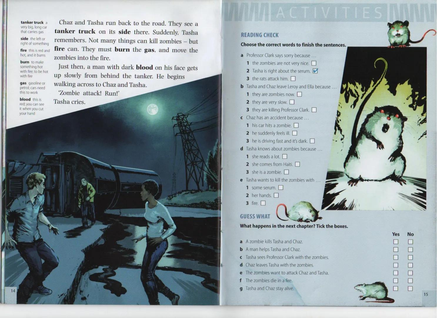 # Zombie Attack!
Professor Clark’s work usually helps people. But this is something new.
Clark’s helper – Tasha Kiara – is telling Chaz –