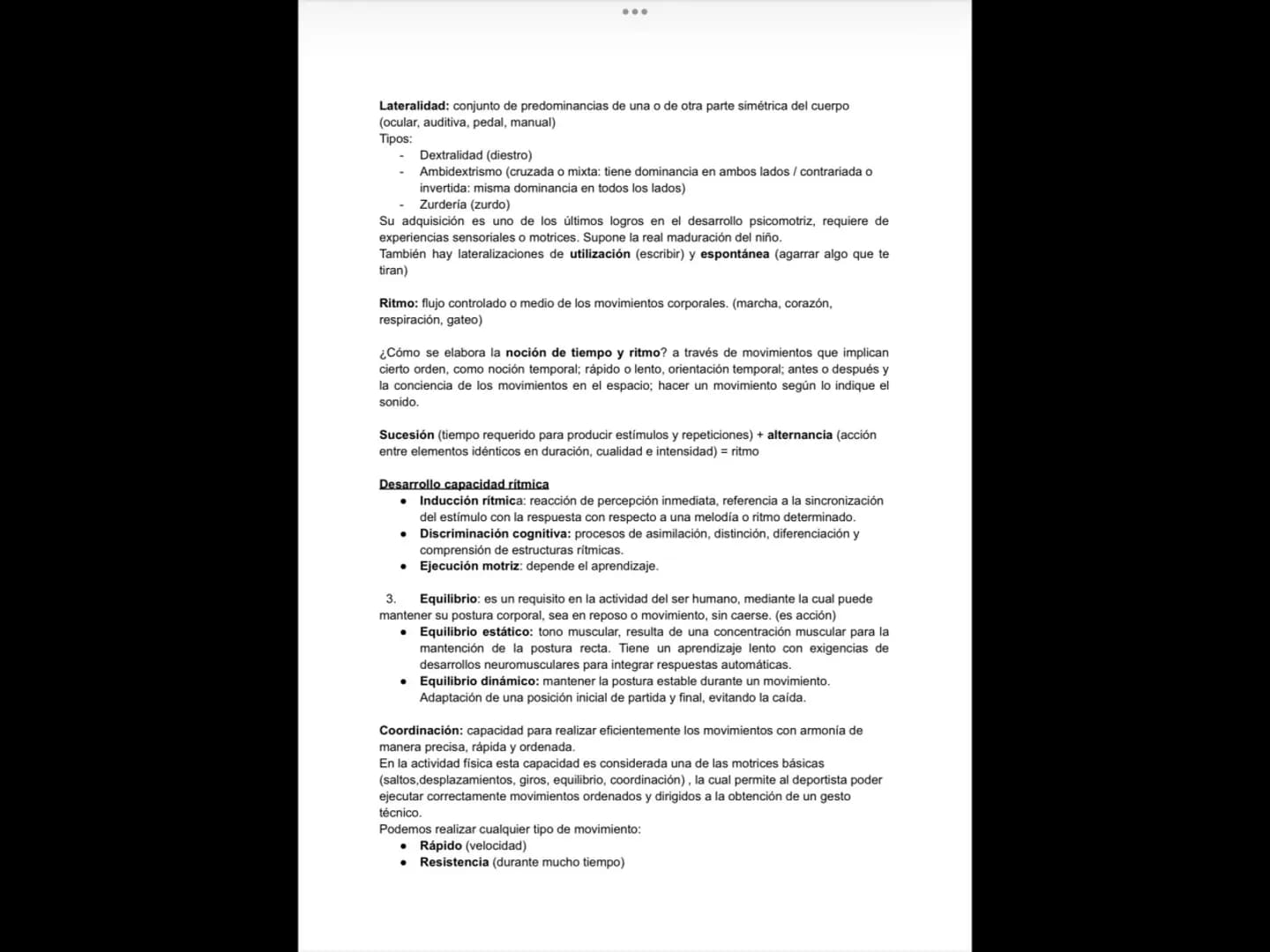 Corporalidad: es el conocimiento de nuestro propio cuerpo, sea en reposo o en
movimiento, en función de sus partes y su relación con el espa