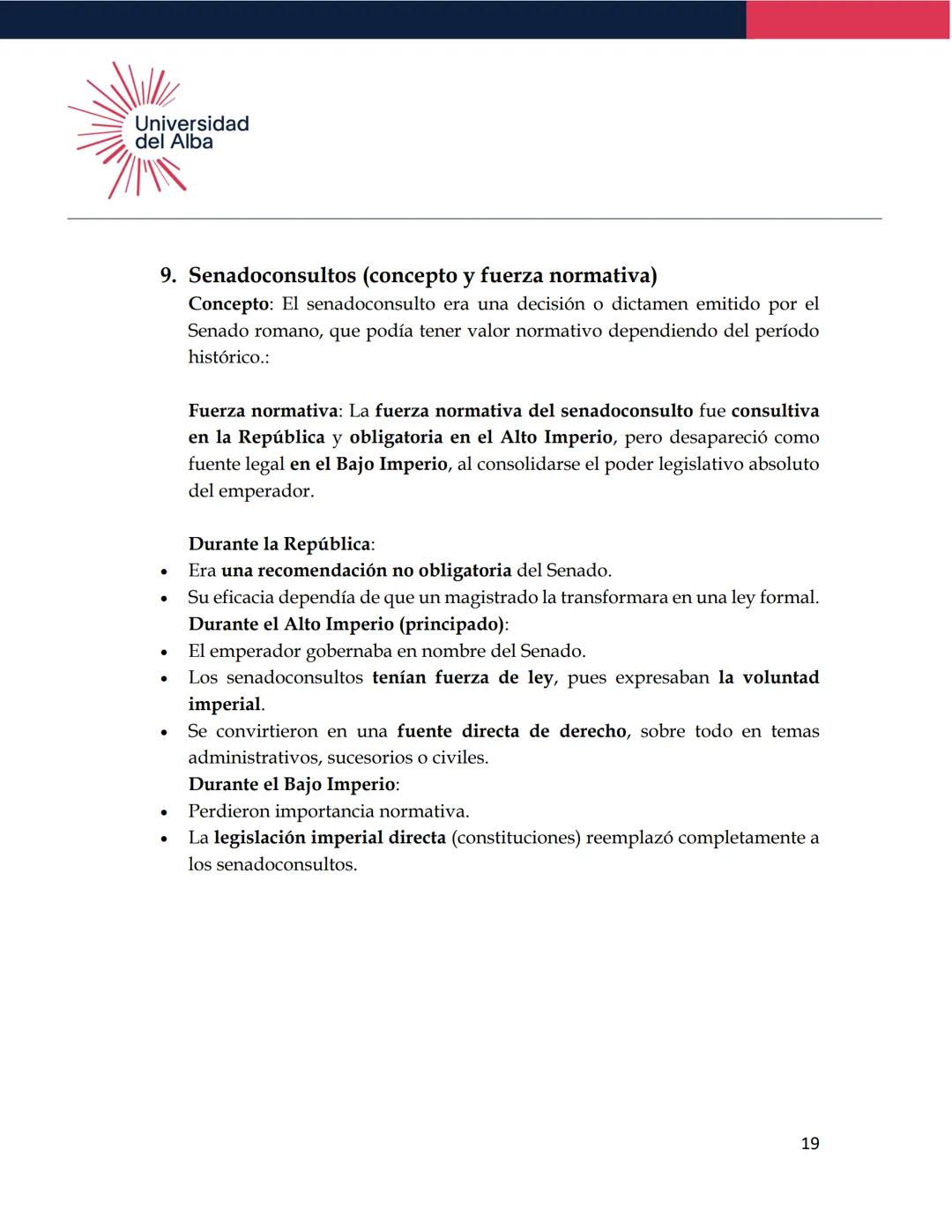 Universidad
del Alba
TEMARIO DE EXAMEN
DERECHO ROMANO
1. Definición de Derecho Romano
Conjunto de normas jurídicas que rigieron a la socieda