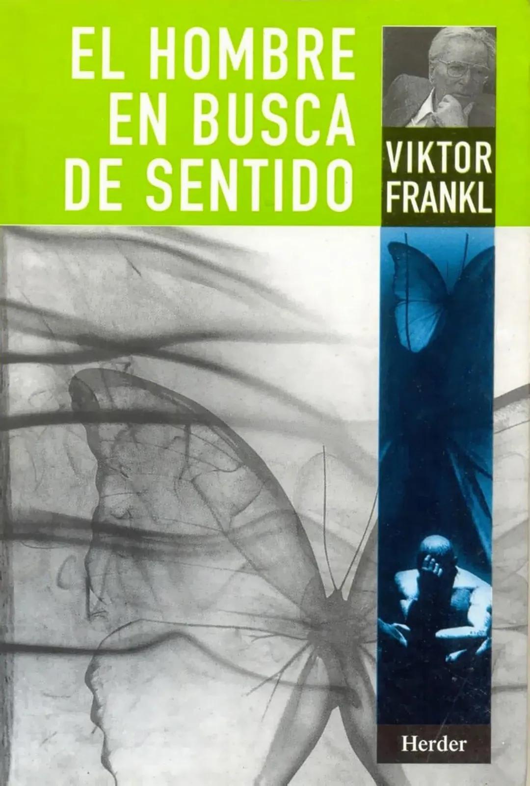 # EL HOMBRE
# EN BUSCA
# DE SENTIDO
VIKTOR
FRA NK L
Herder VIKTOR E. FRANKL
EL HOMBRE EN BUSCA
DE SENTIDO
Con un prefacio de Gordon W. All