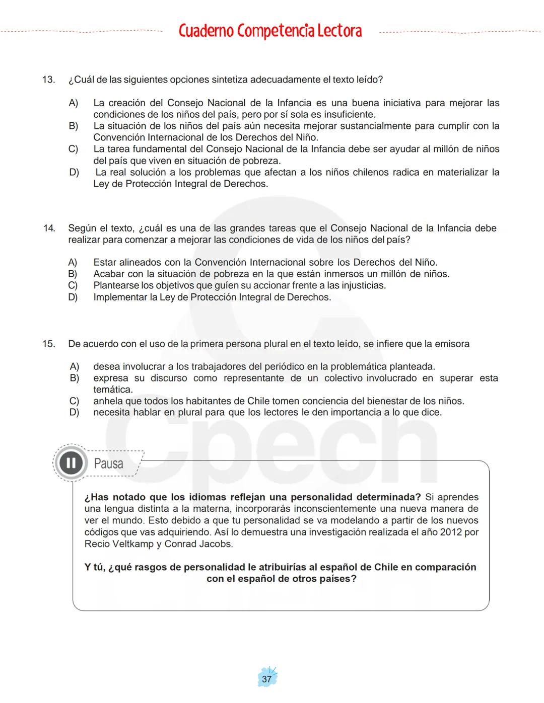 Cuaderno Competencia Lectora
Habilidad de Interpretar I
Tarea lectora de Sintetizar
Objetivos
Comprender la tarea lectora de Sintetizar y la