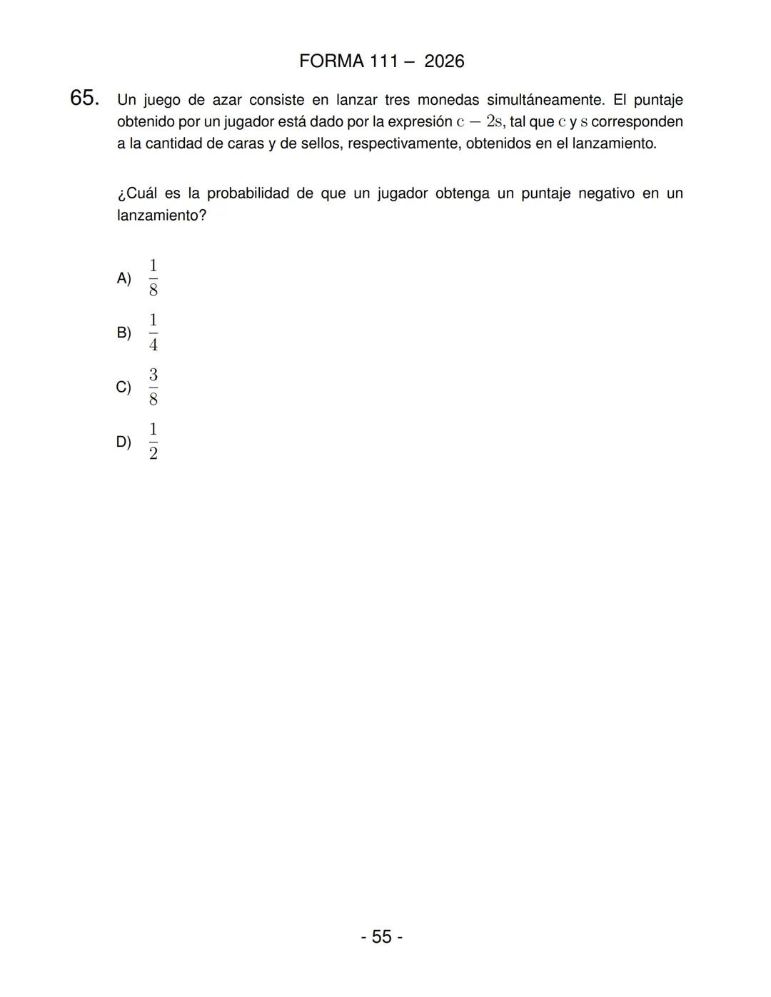 FORMA 111
Prueba de Acceso a la Educación Superior (PAES)
COMPETENCIA
MATEMÁTICA 1
Proceso de Admisión 2026 DEMRE
1. Esta prueba contiene 65