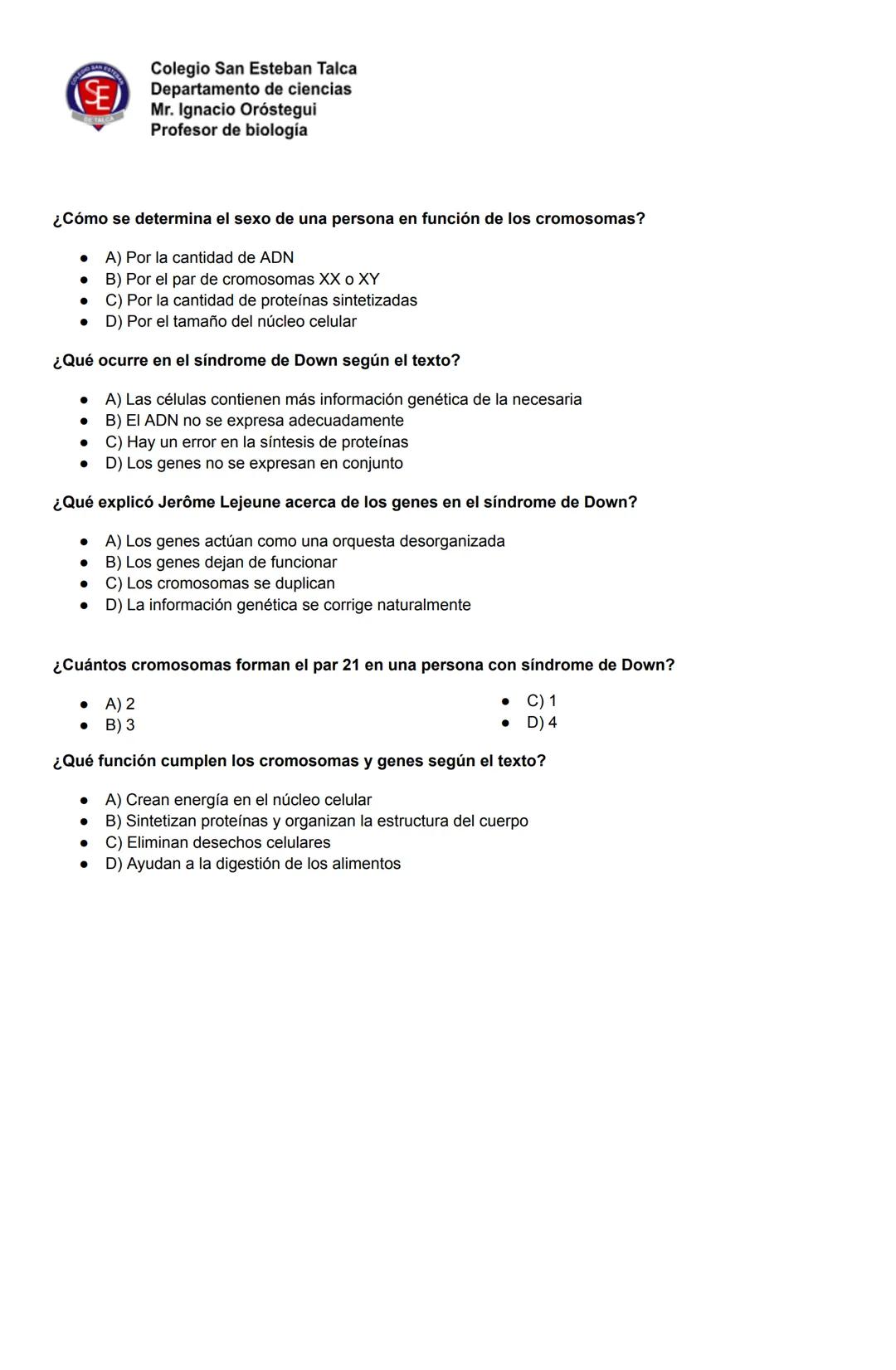 # SE
Colegio San Esteban Talca
Departamento de ciencias
Mr. Ignacio Oróstegui
Profesor de biología
Guide 2 unidad 3:
Anomalías cromosómicas