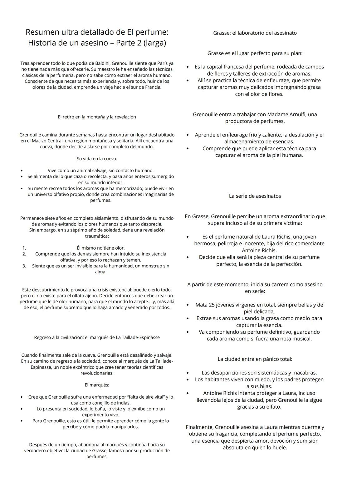 Resumen
Resumen ultra detallado de El perfume: Historia
de un asesino - Parte 1 (larga)
La novela comienza con una descripción minuciosa de