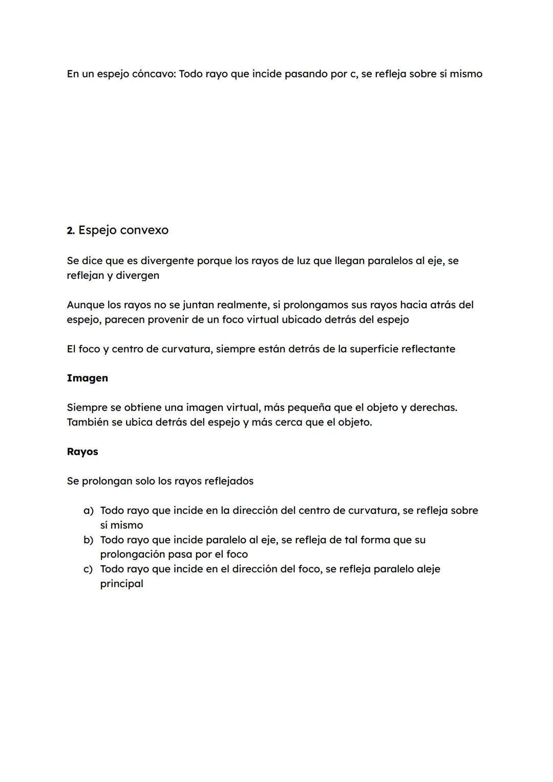 Espejos
Def: son una superficie extremadamente pulida que refleja la luz mediante una
reflexión especular (sin deformaciones de la imagen)
S