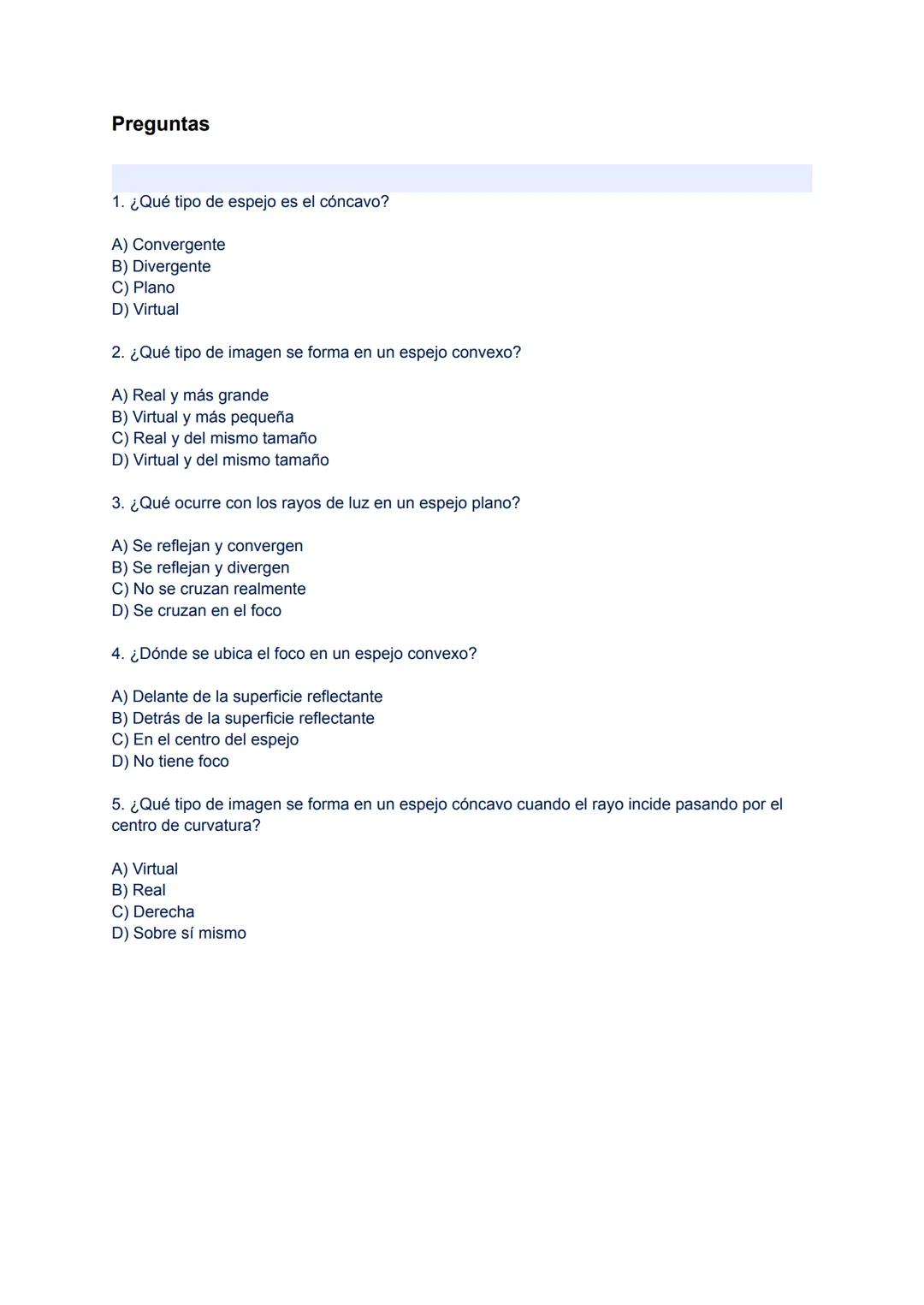 Espejos
Def: son una superficie extremadamente pulida que refleja la luz mediante una
reflexión especular (sin deformaciones de la imagen)
S