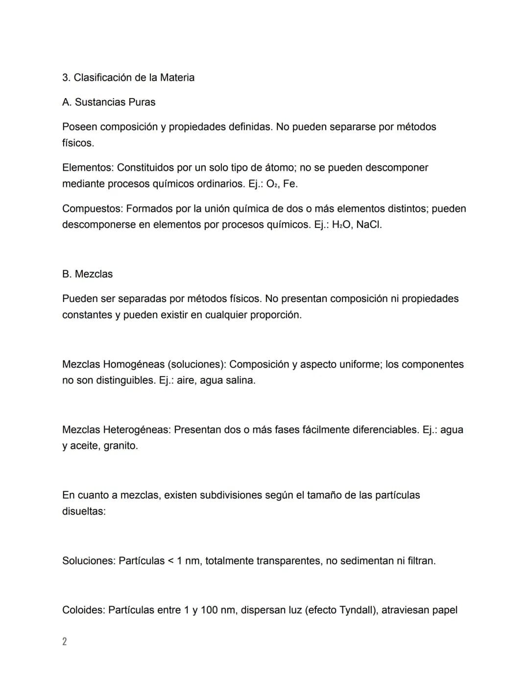 RESUMEN: CLASIFICACIÓN Y CAMBIOS DE LA MATERIA
Clasificación y Cambios de la Materia - Resumen Avanzado
1. Definición de Materia
La materia
