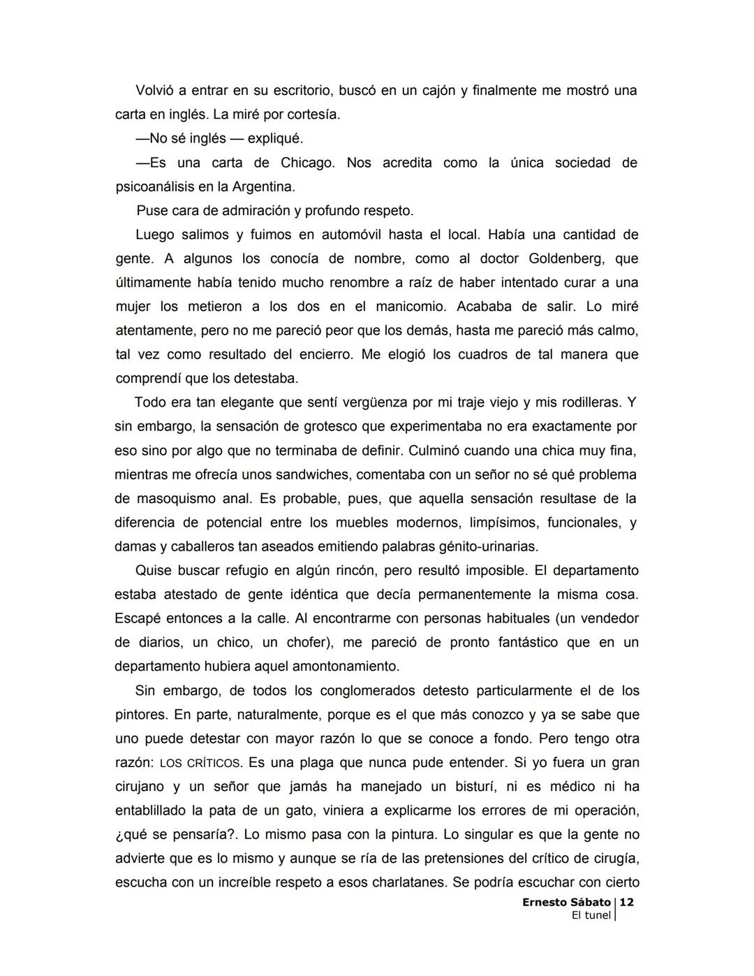 ## EL TÚNEL
ERNESTO SÁBATo ÍNDICE
I.
5
II
6
III
8
IV
.
9
V
13
VI.
16
VII
19
VIII.
22
IX.
23
X.
28
XI.
30
XII.
31
XIII.
34
XIV
38
XV
39
XVI