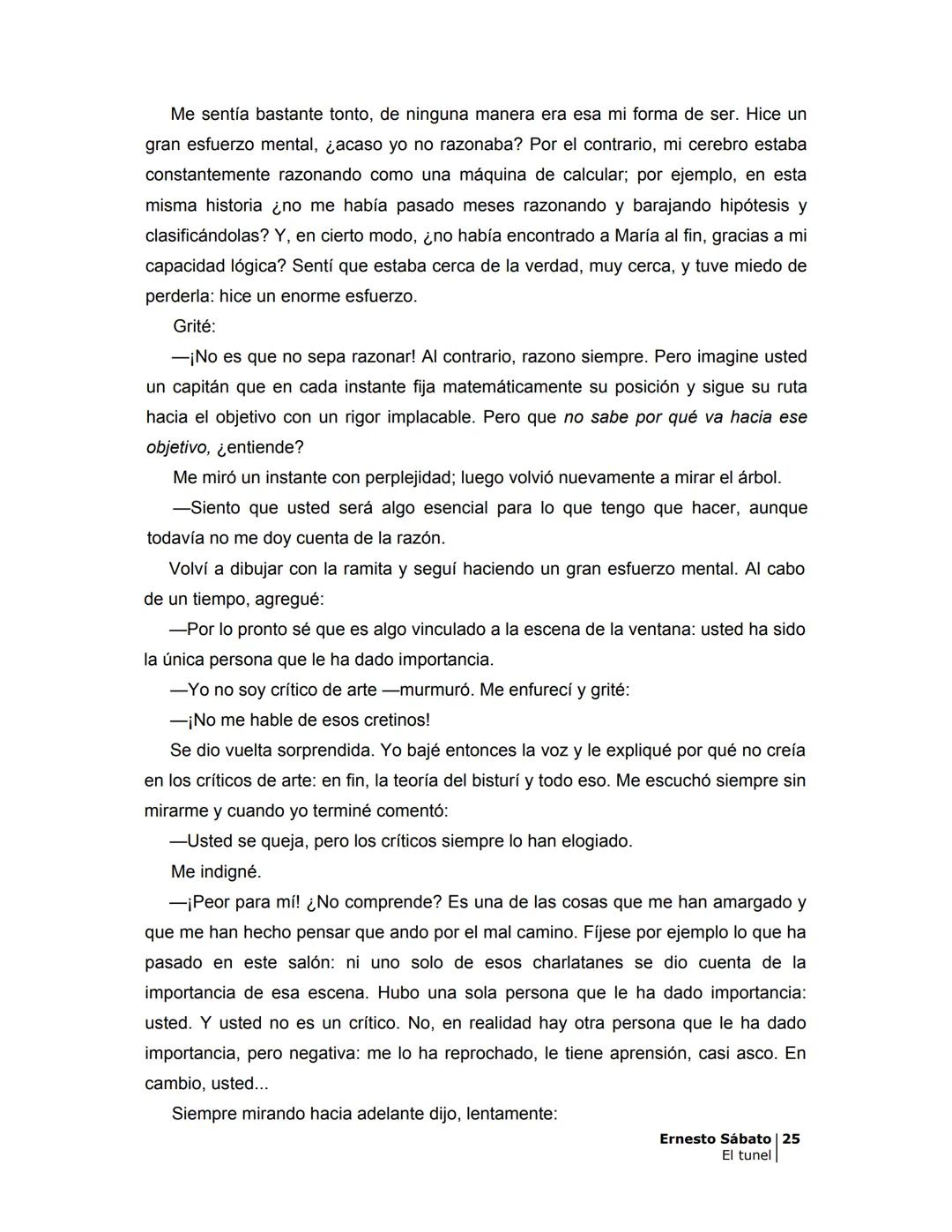 ## EL TÚNEL
ERNESTO SÁBATo ÍNDICE
I.
5
II
6
III
8
IV
.
9
V
13
VI.
16
VII
19
VIII.
22
IX.
23
X.
28
XI.
30
XII.
31
XIII.
34
XIV
38
XV
39
XVI