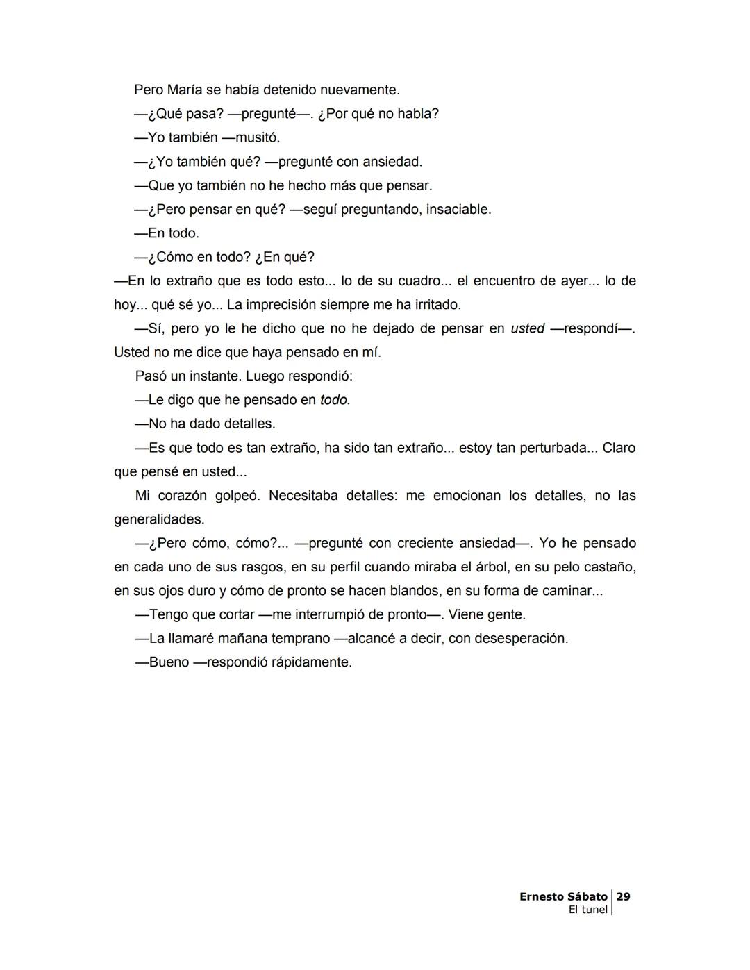 ## EL TÚNEL
ERNESTO SÁBATo ÍNDICE
I.
5
II
6
III
8
IV
.
9
V
13
VI.
16
VII
19
VIII.
22
IX.
23
X.
28
XI.
30
XII.
31
XIII.
34
XIV
38
XV
39
XVI