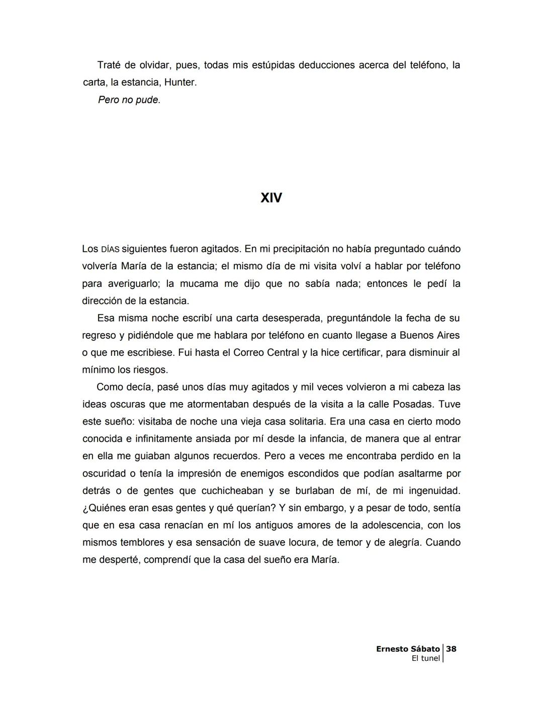 ## EL TÚNEL
ERNESTO SÁBATo ÍNDICE
I.
5
II
6
III
8
IV
.
9
V
13
VI.
16
VII
19
VIII.
22
IX.
23
X.
28
XI.
30
XII.
31
XIII.
34
XIV
38
XV
39
XVI