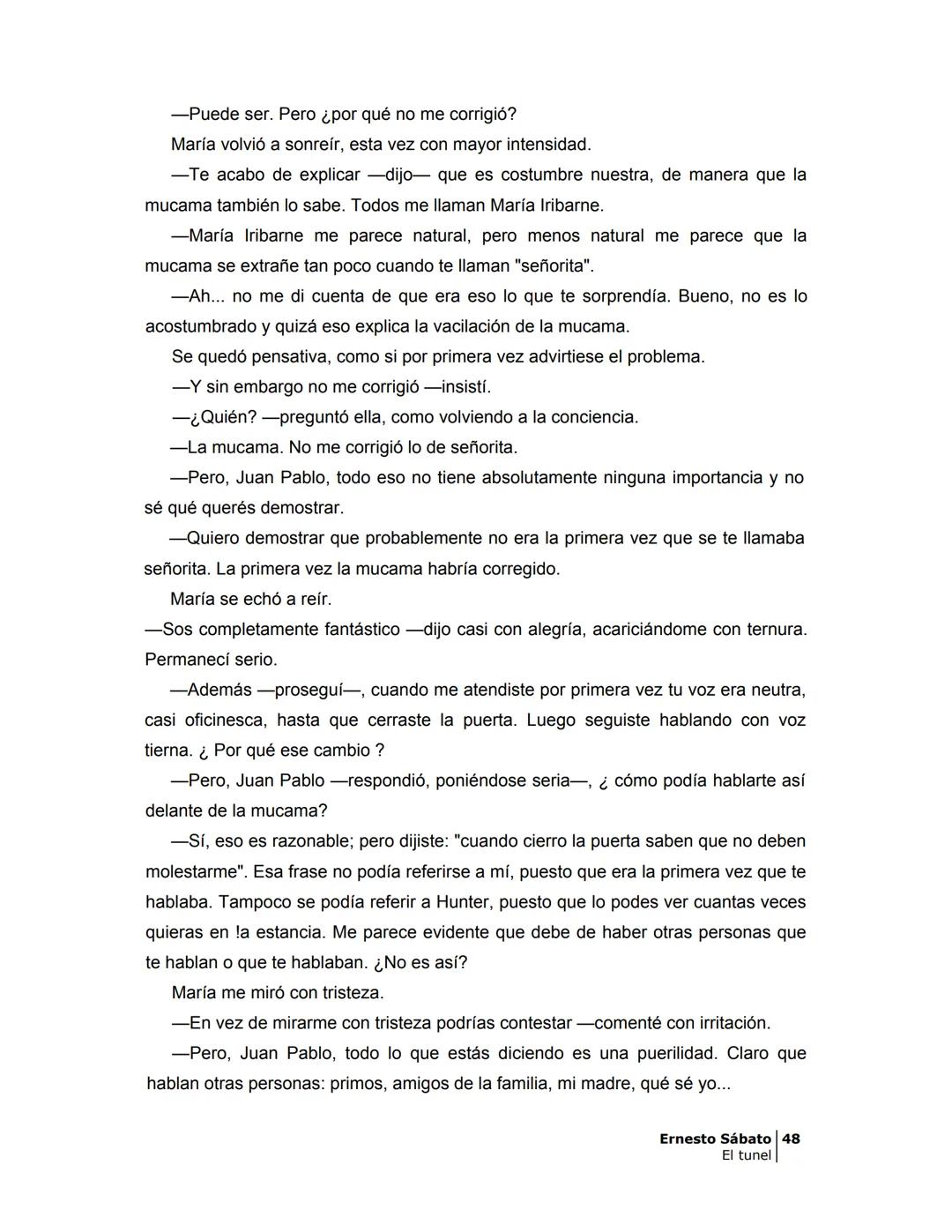 ## EL TÚNEL
ERNESTO SÁBATo ÍNDICE
I.
5
II
6
III
8
IV
.
9
V
13
VI.
16
VII
19
VIII.
22
IX.
23
X.
28
XI.
30
XII.
31
XIII.
34
XIV
38
XV
39
XVI