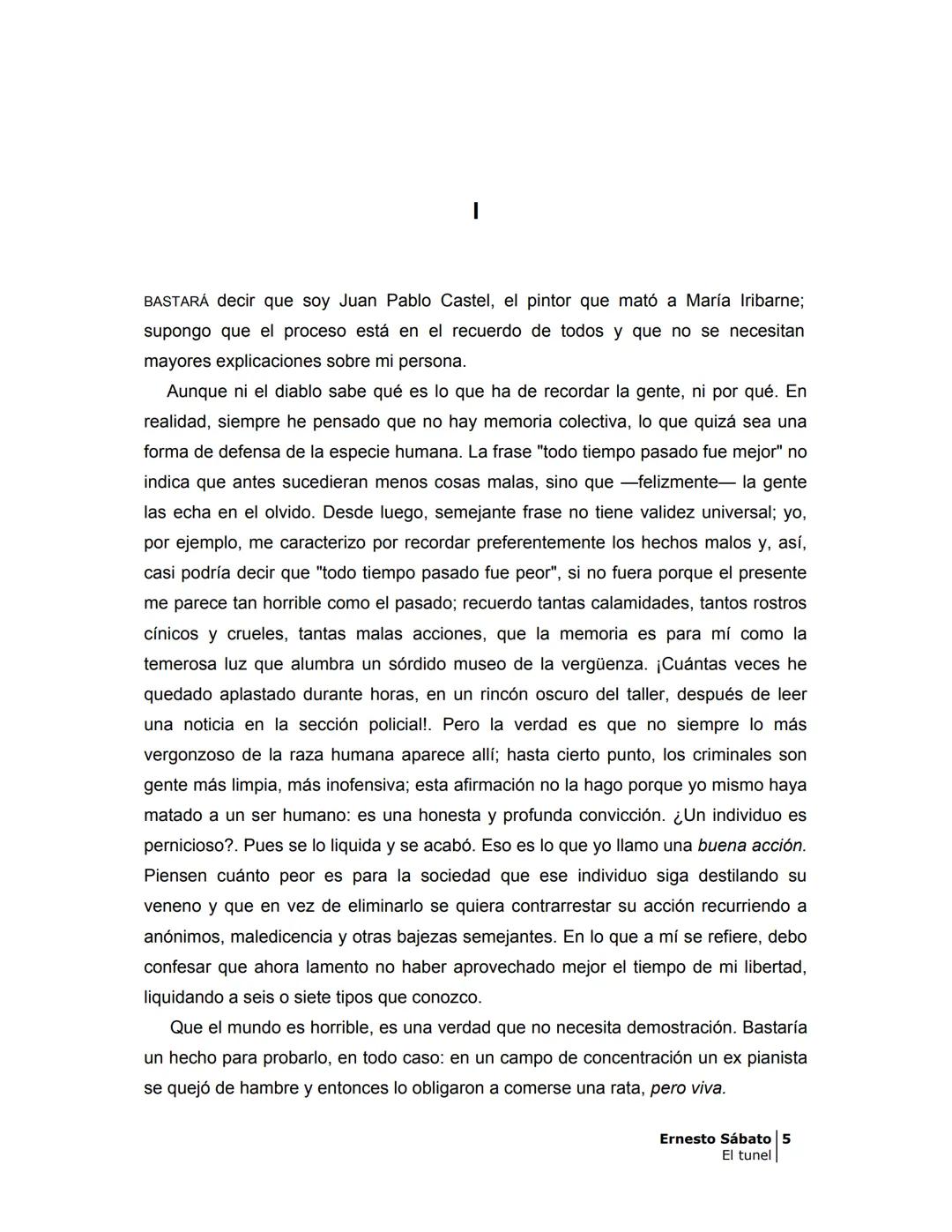 ## EL TÚNEL
ERNESTO SÁBATo ÍNDICE
I.
5
II
6
III
8
IV
.
9
V
13
VI.
16
VII
19
VIII.
22
IX.
23
X.
28
XI.
30
XII.
31
XIII.
34
XIV
38
XV
39
XVI