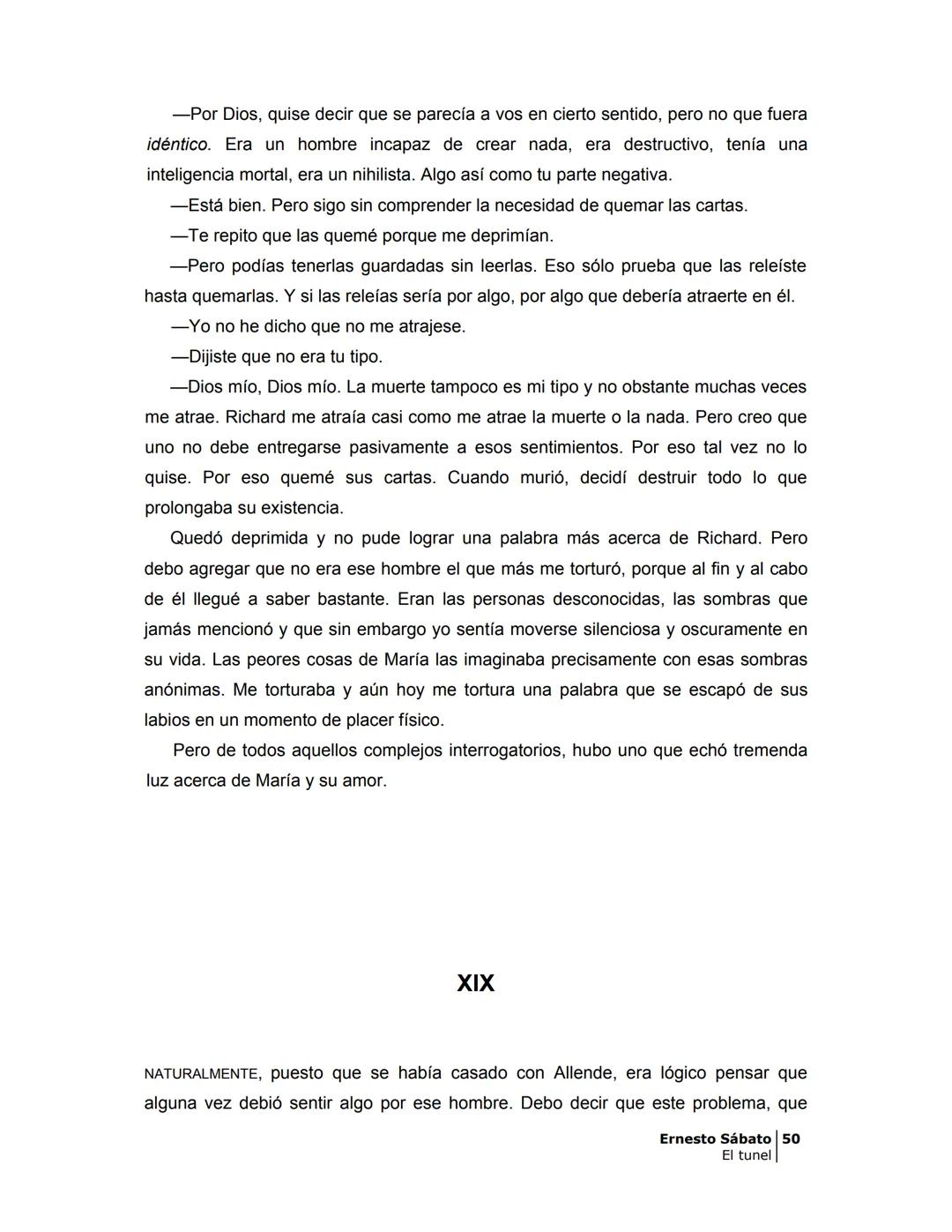 ## EL TÚNEL
ERNESTO SÁBATo ÍNDICE
I.
5
II
6
III
8
IV
.
9
V
13
VI.
16
VII
19
VIII.
22
IX.
23
X.
28
XI.
30
XII.
31
XIII.
34
XIV
38
XV
39
XVI