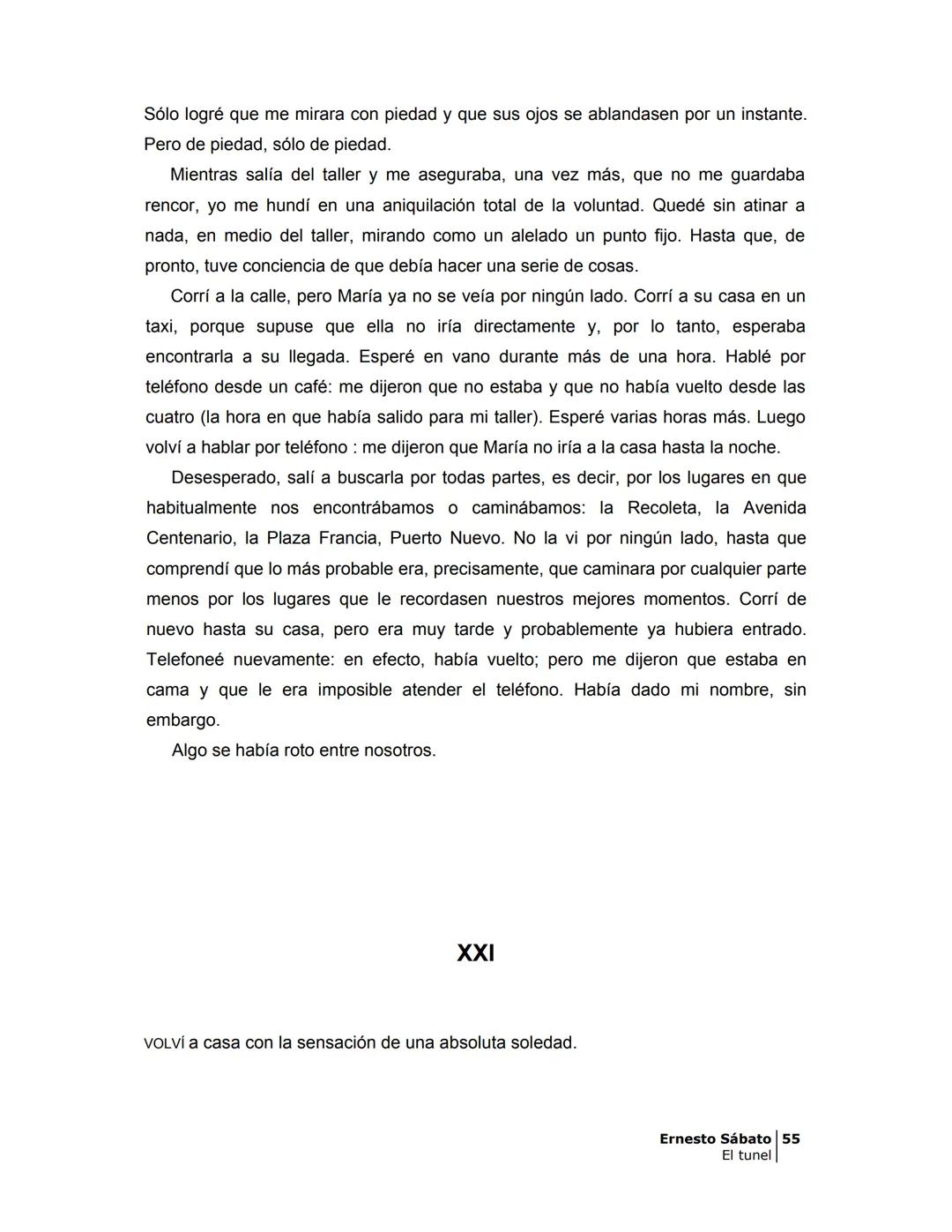 ## EL TÚNEL
ERNESTO SÁBATo ÍNDICE
I.
5
II
6
III
8
IV
.
9
V
13
VI.
16
VII
19
VIII.
22
IX.
23
X.
28
XI.
30
XII.
31
XIII.
34
XIV
38
XV
39
XVI
