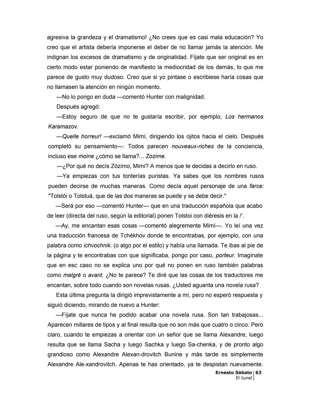 ## EL TÚNEL
ERNESTO SÁBATo ÍNDICE
I.
5
II
6
III
8
IV
.
9
V
13
VI.
16
VII
19
VIII.
22
IX.
23
X.
28
XI.
30
XII.
31
XIII.
34
XIV
38
XV
39
XVI