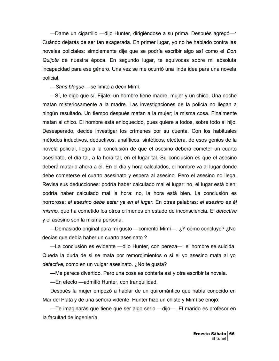 ## EL TÚNEL
ERNESTO SÁBATo ÍNDICE
I.
5
II
6
III
8
IV
.
9
V
13
VI.
16
VII
19
VIII.
22
IX.
23
X.
28
XI.
30
XII.
31
XIII.
34
XIV
38
XV
39
XVI