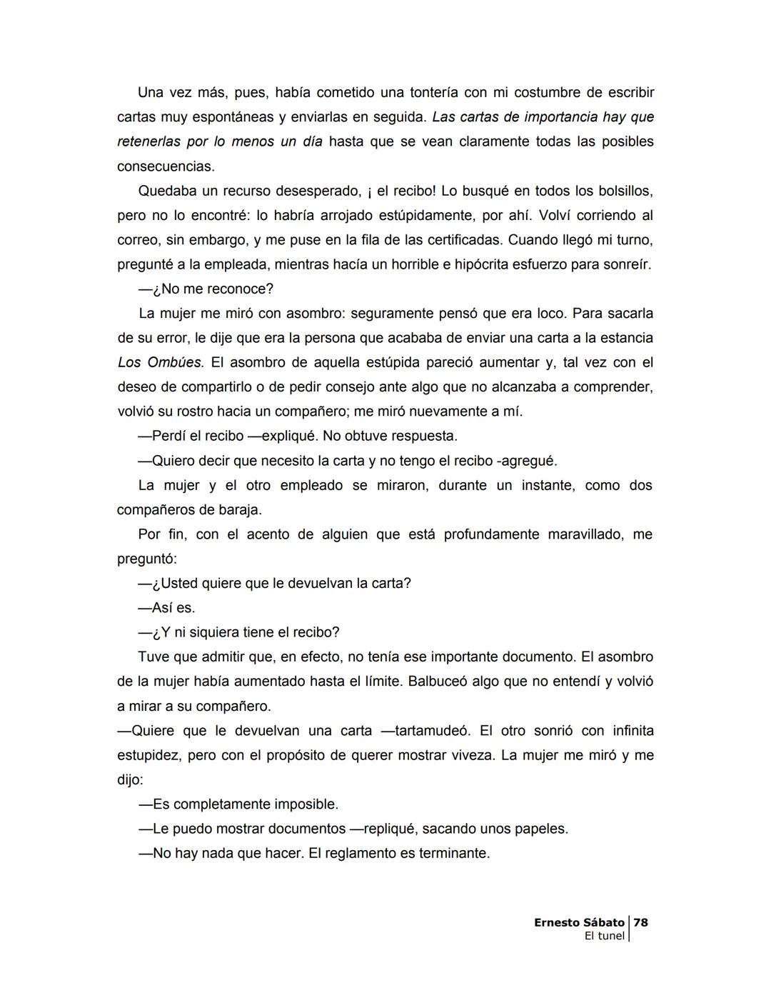 ## EL TÚNEL
ERNESTO SÁBATo ÍNDICE
I.
5
II
6
III
8
IV
.
9
V
13
VI.
16
VII
19
VIII.
22
IX.
23
X.
28
XI.
30
XII.
31
XIII.
34
XIV
38
XV
39
XVI