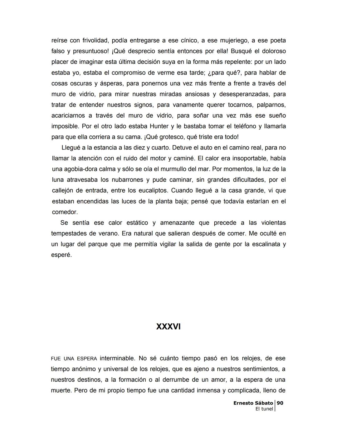 ## EL TÚNEL
ERNESTO SÁBATo ÍNDICE
I.
5
II
6
III
8
IV
.
9
V
13
VI.
16
VII
19
VIII.
22
IX.
23
X.
28
XI.
30
XII.
31
XIII.
34
XIV
38
XV
39
XVI