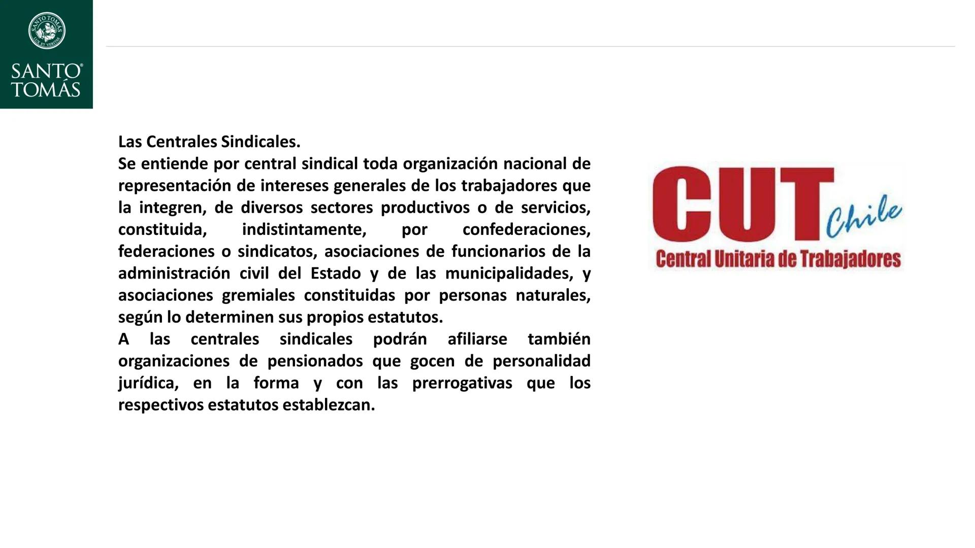 SANTO TOM
LUX ET VERITAS
SANTO
TOMAS
®
Derecho Laboral y Previsional
Manuel Aguilar Ramirez
Docente NTO TOM
LUX ET VERITAS
SANTO
TOMAS
Objet