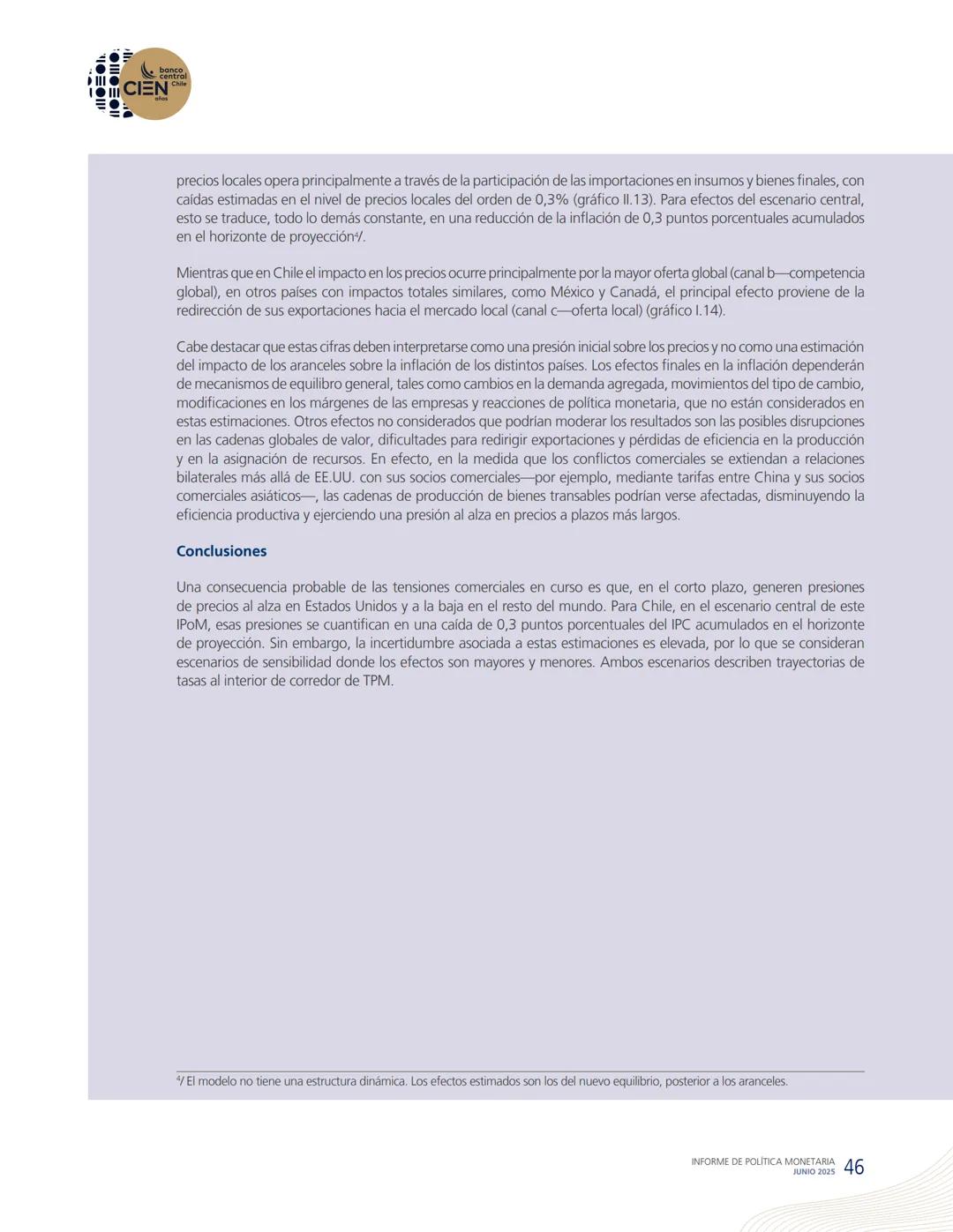 banco
central
III 10 CIEN Chile
años
INFORME DE POLÍTICA
MONETARIA
JUNIO 2025
50.000
BANCO CENTRAL DE CHOLE
50.000
ENTRAL DE
00
SANTIAGO
BAN