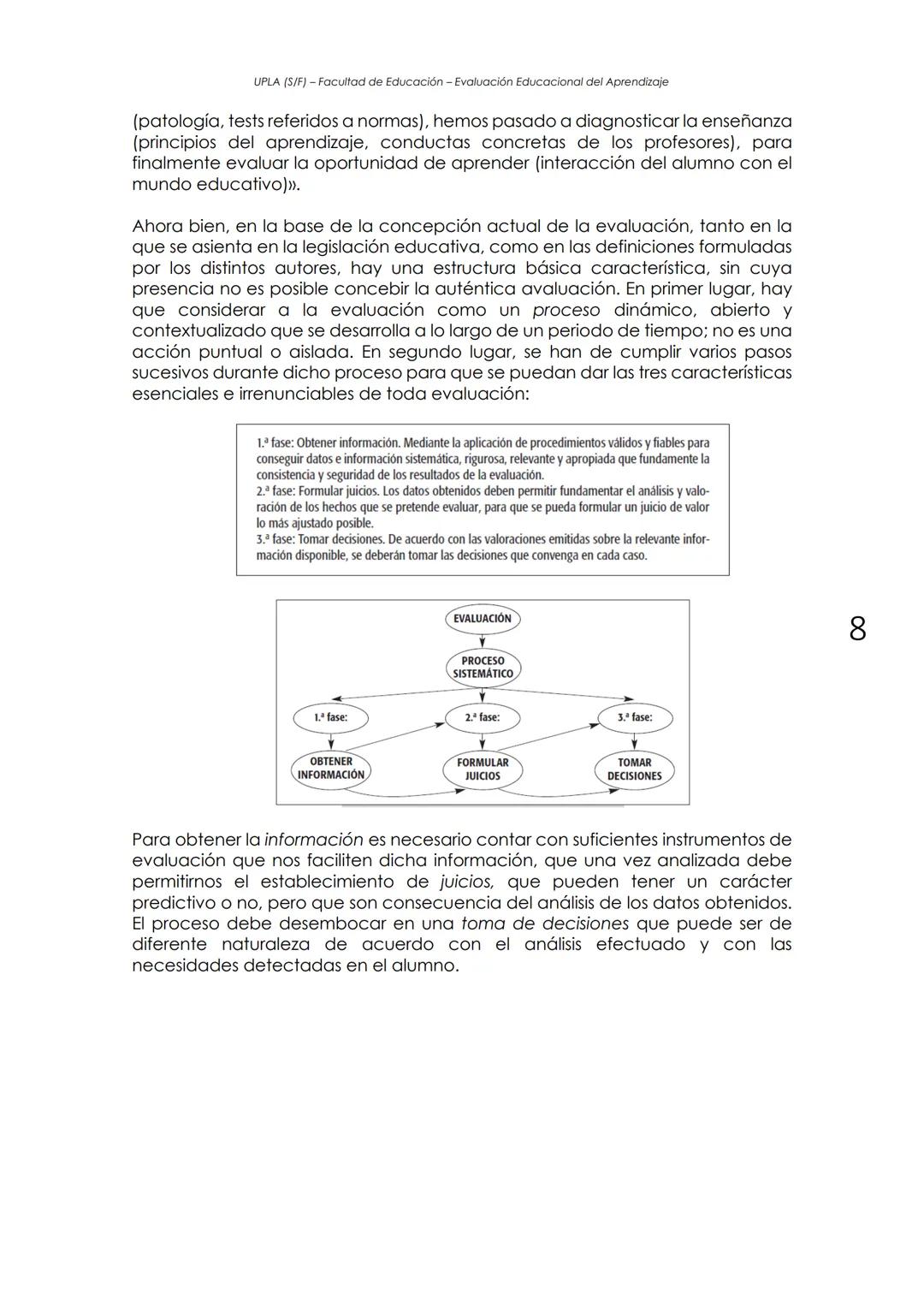 UPLA (S/F) - Facultad de Educación - Evaluación Educacional del Aprendizaje
EVALUACION: HISTORIA Y CONCEPTO
(Adaptado de Castillo y Cabreriz