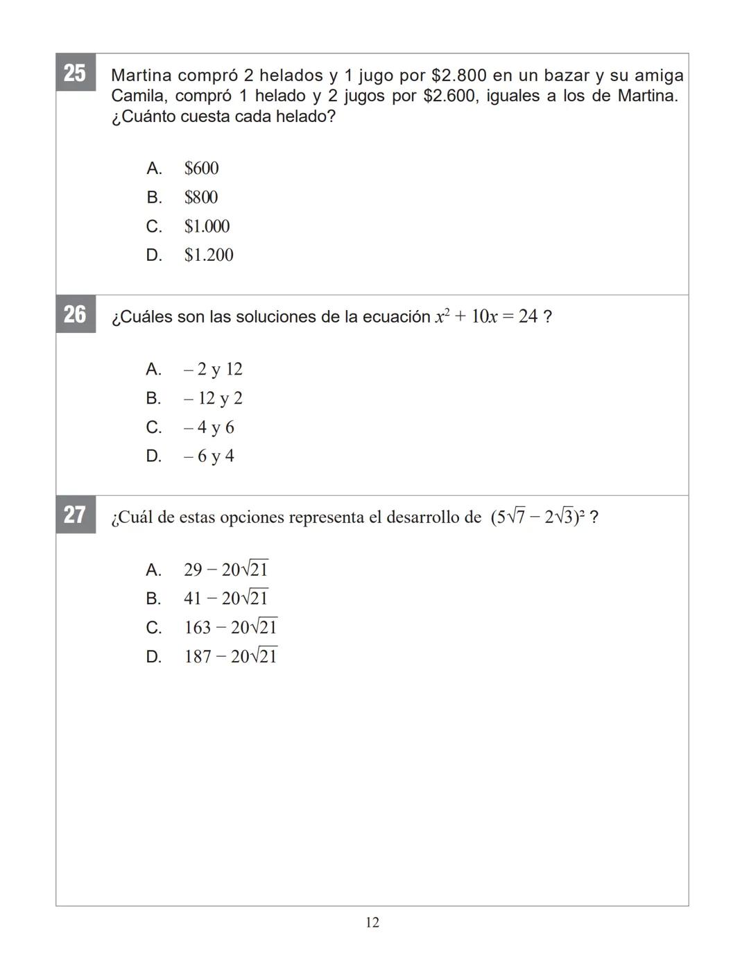 SANTILLANA
ENSAYO SIMCE 3
MATEMÁTICA
2° MEDIO 2025
Antes de comenzar la prueba, lee las siguientes instrucciones.
INSTRUCCIONES
* Contesta s