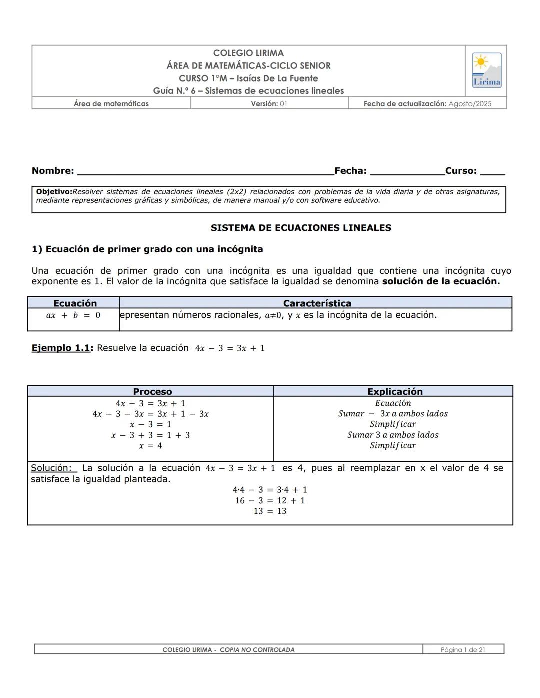 # COLEGIO LIRIMA
ÁREA DE MATEMÁTICAS
# ÁREA DE MATEMÁTICAS-CICLO SENIOR
CURSO 1°M- Isaías De La Fuente
Guía N.º 6 – Sistemas de ecuaciones