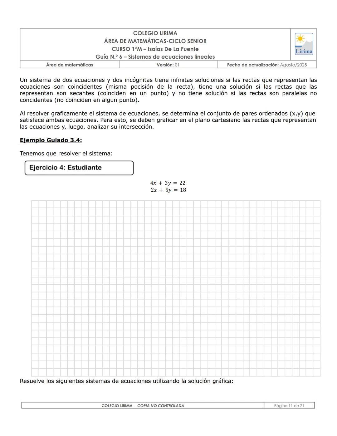 # COLEGIO LIRIMA
ÁREA DE MATEMÁTICAS
# ÁREA DE MATEMÁTICAS-CICLO SENIOR
CURSO 1°M- Isaías De La Fuente
Guía N.º 6 – Sistemas de ecuaciones