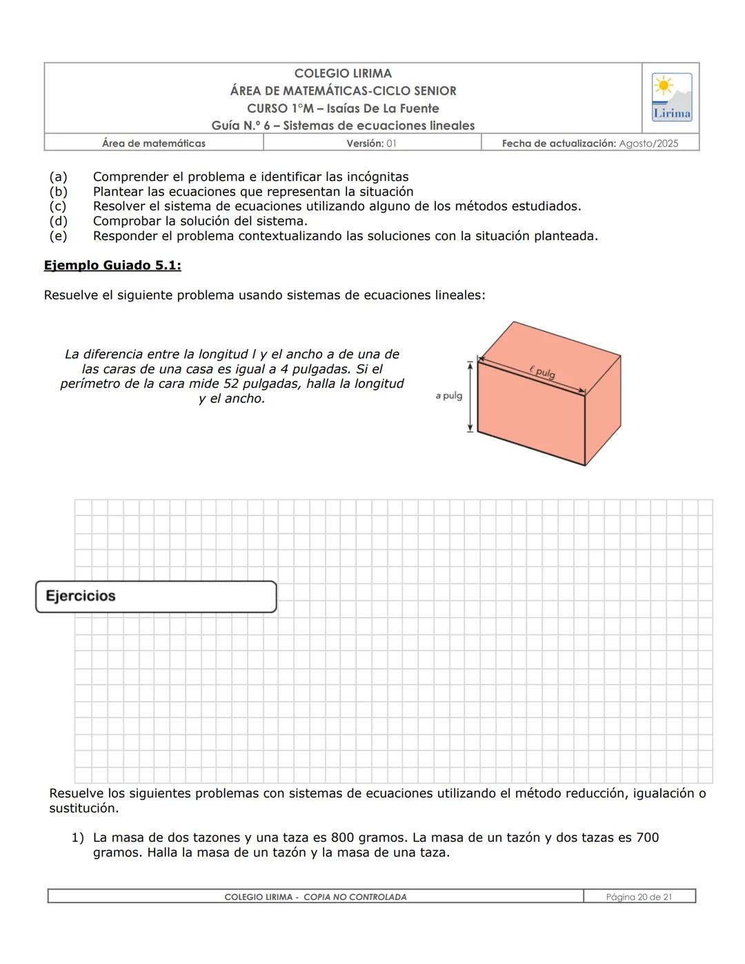 # COLEGIO LIRIMA
ÁREA DE MATEMÁTICAS
# ÁREA DE MATEMÁTICAS-CICLO SENIOR
CURSO 1°M- Isaías De La Fuente
Guía N.º 6 – Sistemas de ecuaciones