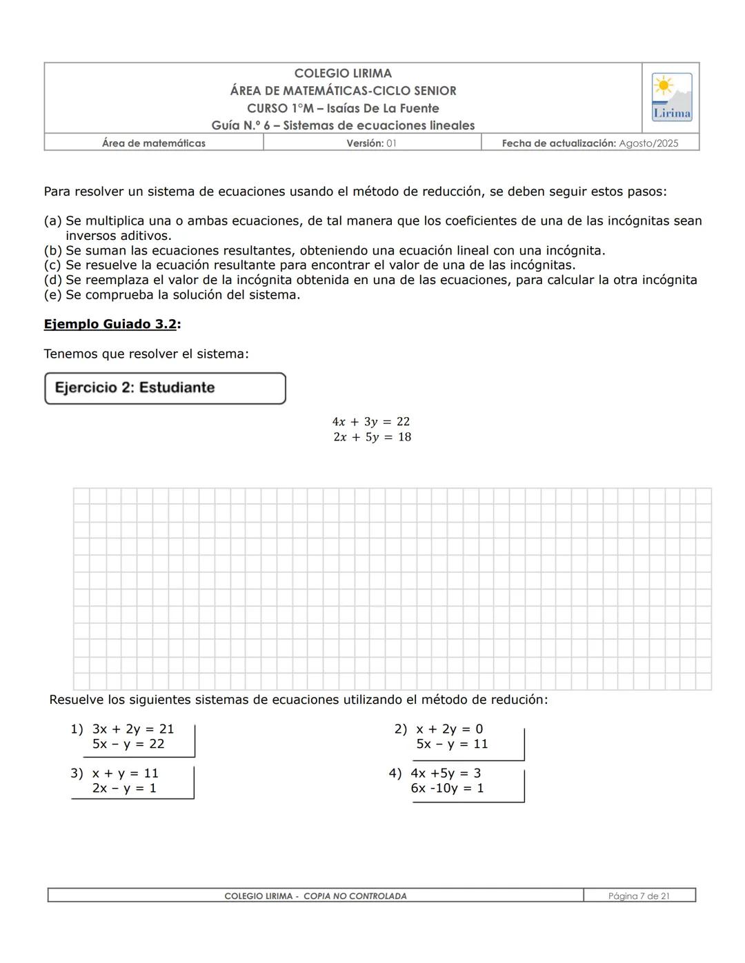 # COLEGIO LIRIMA
ÁREA DE MATEMÁTICAS
# ÁREA DE MATEMÁTICAS-CICLO SENIOR
CURSO 1°M- Isaías De La Fuente
Guía N.º 6 – Sistemas de ecuaciones
