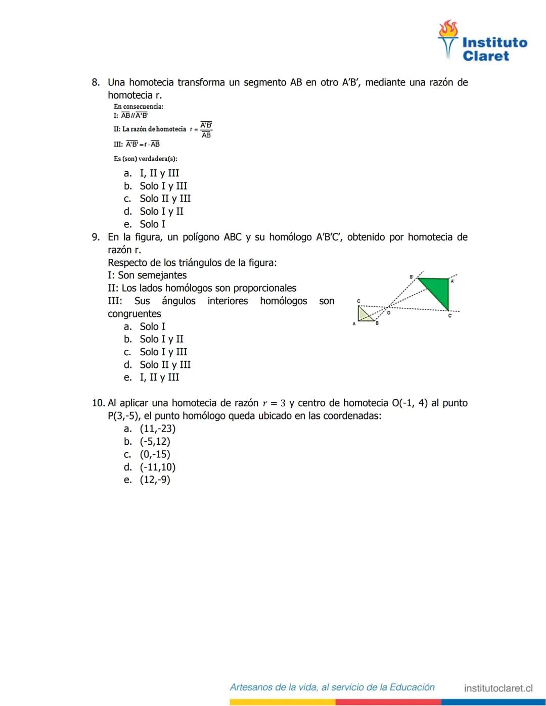# Instituto
Claret
Guía 3 "Homotecia"
| Nombre estudiante: | Nº Guía: | 3 |
| ----------- | ----------- | ----------- |
| Fecha: | 24/08 |