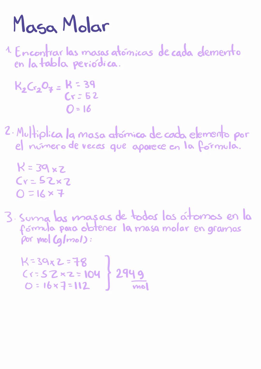 # Masa Molar
1. Encontrar las masas atómicas de cada elemento
en la tabla periódica.
K2Cr2O7 = K=39
Cr:52
0=16
2. Multiplica la masa atóm