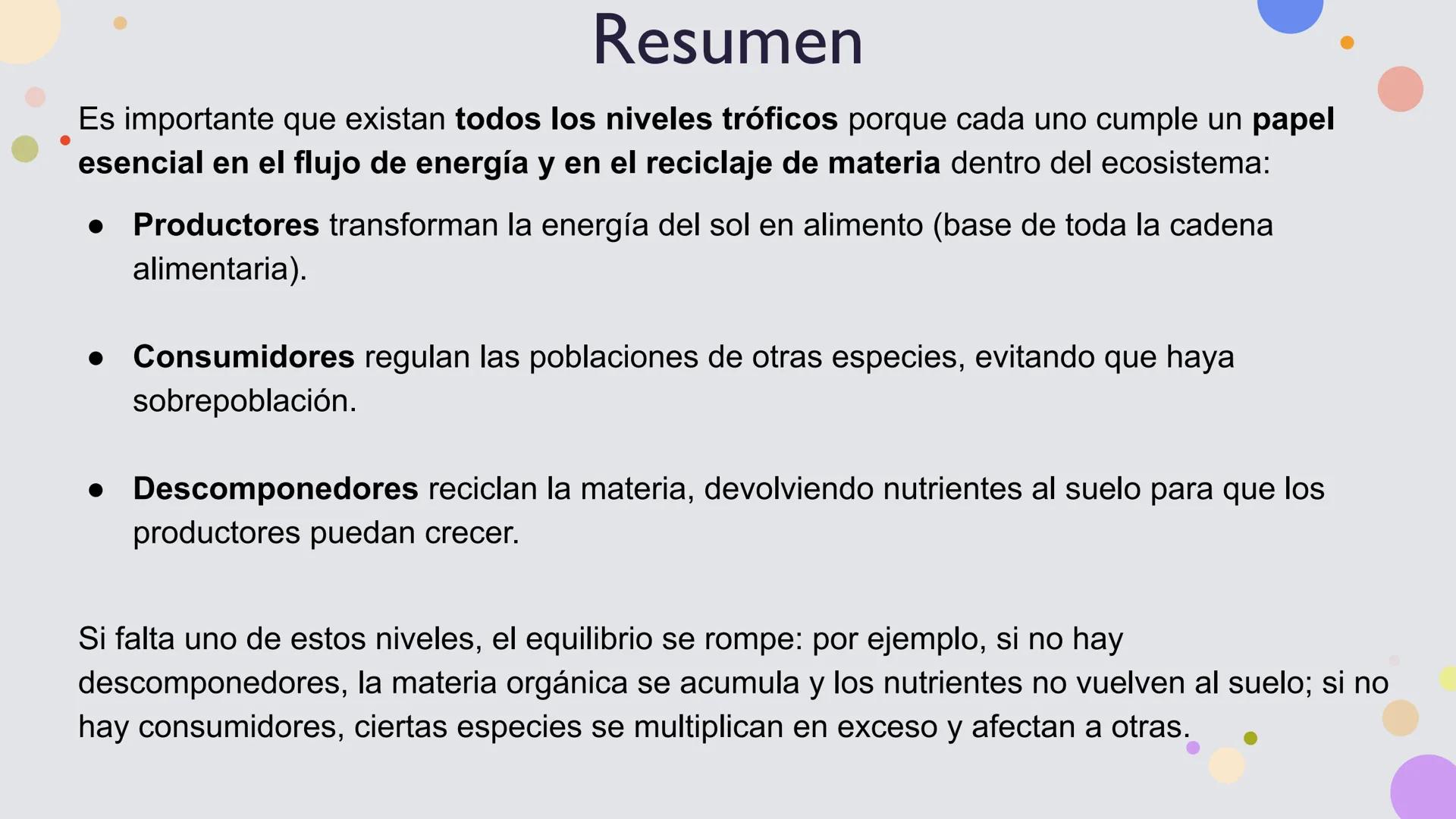 OBJETIVO DE LA CLASE:
•
Comprender que, en el ecosistema, los organismos ocupan
niveles tróficos de acuerdo con el modo en que obtienen su
a