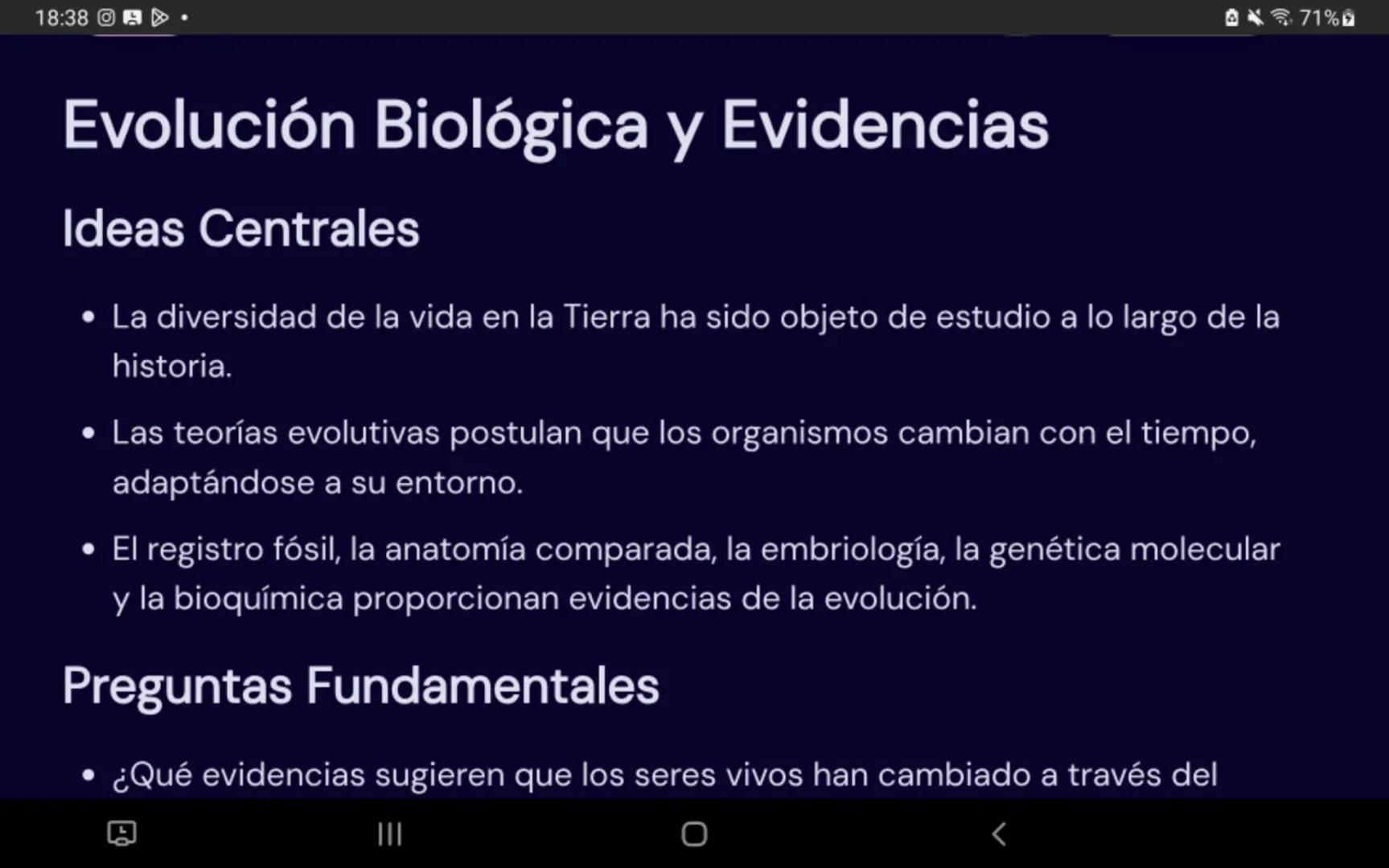 18:38
Evolución Biológica y Evidencias
Ideas Centrales
• La diversidad de la vida en la Tierra ha sido objeto de estudio a lo largo de la