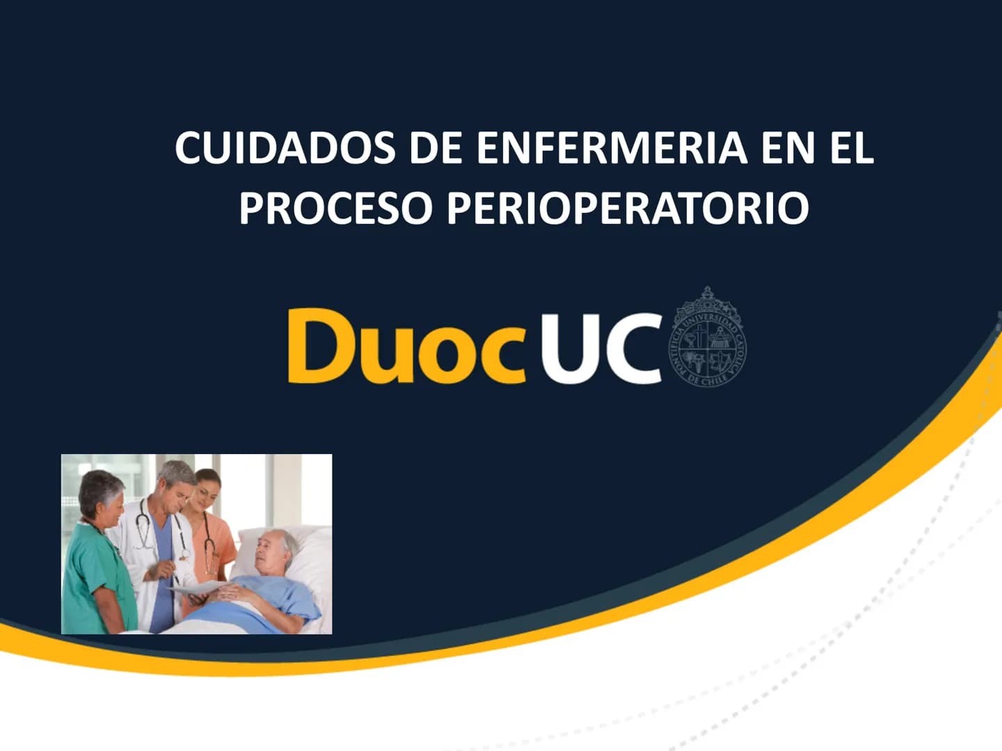 # CUIDADOS DE ENFERMERIA EN EL
# PROCESO PERIOPERATORIO
# DuocUC ¿Recuerdo o no la clase anterior? # Resultados de aprendizaje
• Conocer