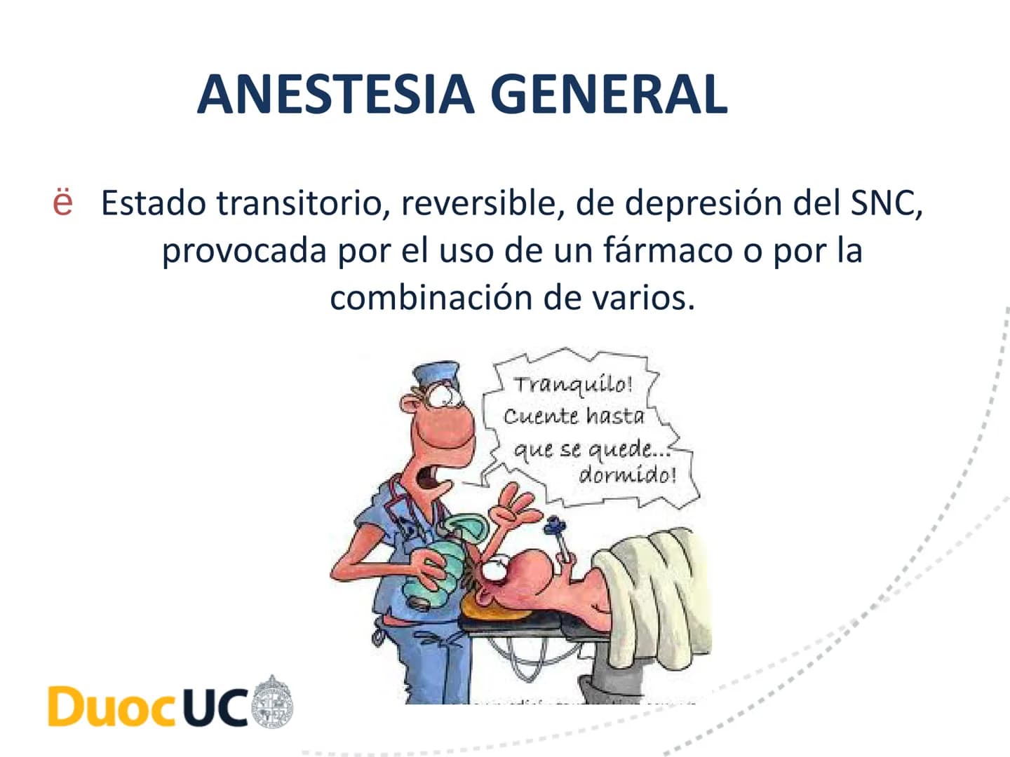 # CUIDADOS DE ENFERMERIA EN EL
# PROCESO PERIOPERATORIO
# DuocUC ¿Recuerdo o no la clase anterior? # Resultados de aprendizaje
• Conocer