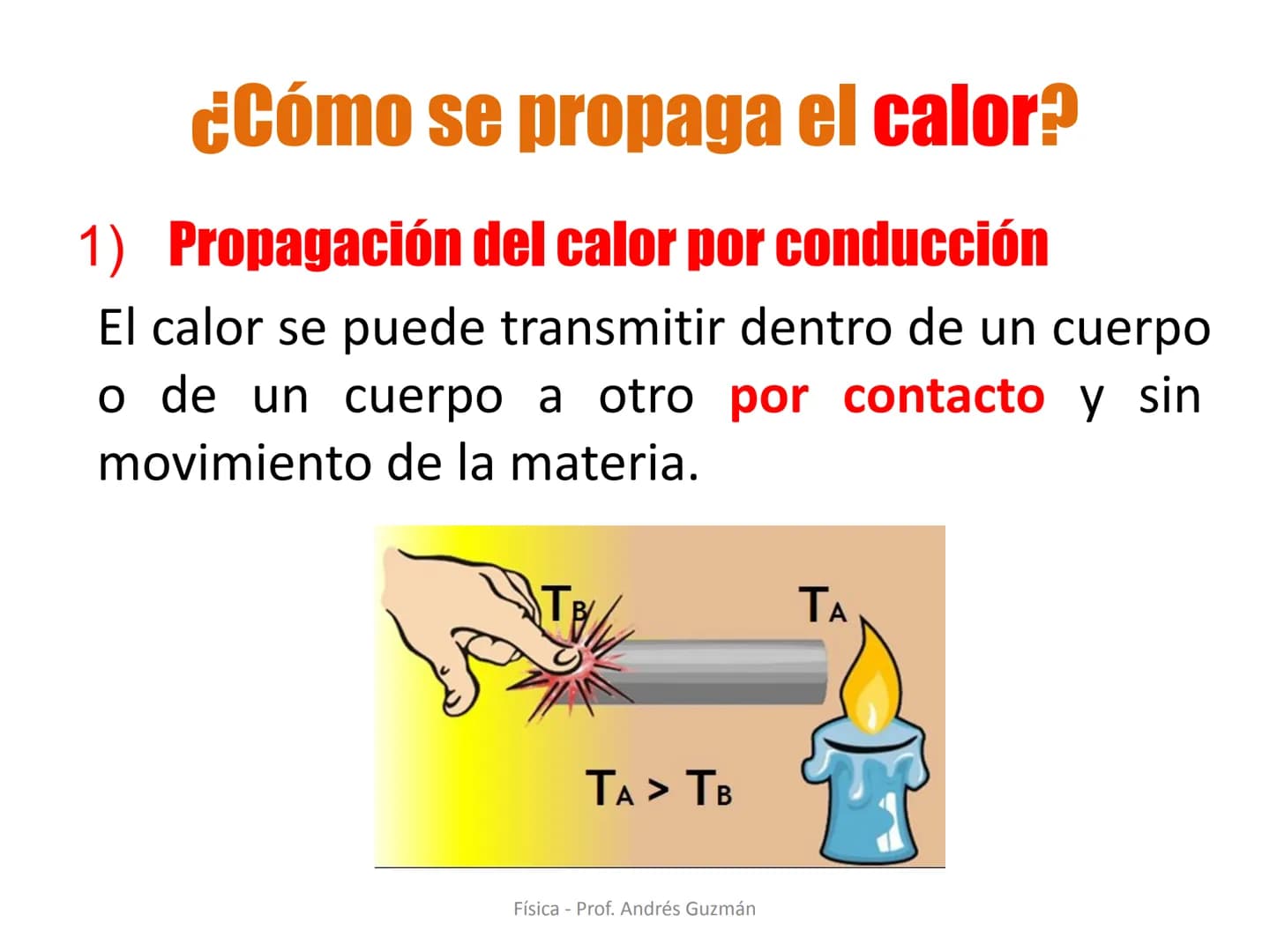 e
Colegio Presbiteriano
David Trumbull
Fundado en 1869
Unidad: Lo electrizante y cálido de nuestras vidas
Qué es el calor
Física
8° Básic